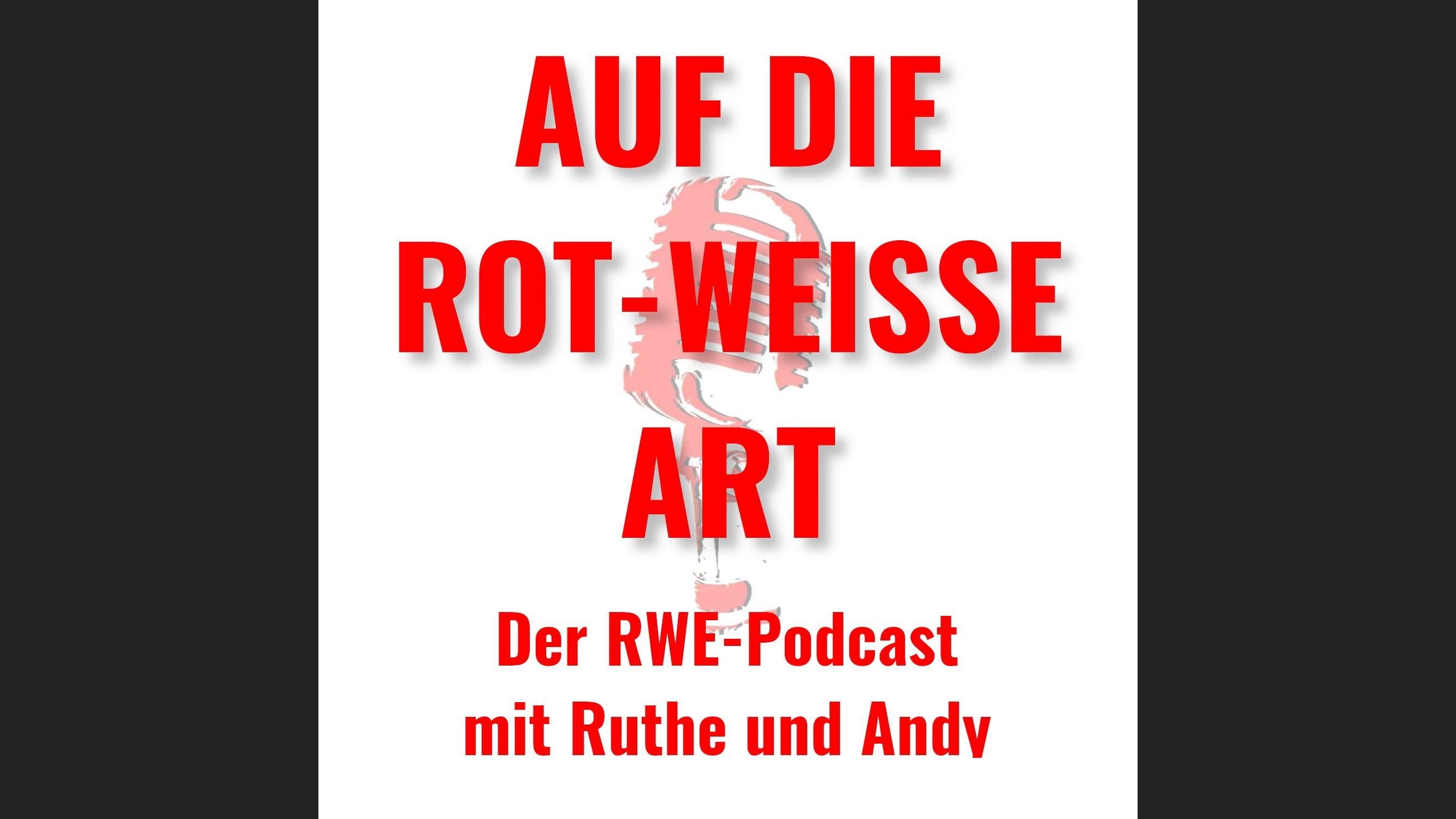 Auf die rot-weisse Art - der RWE-Podcast