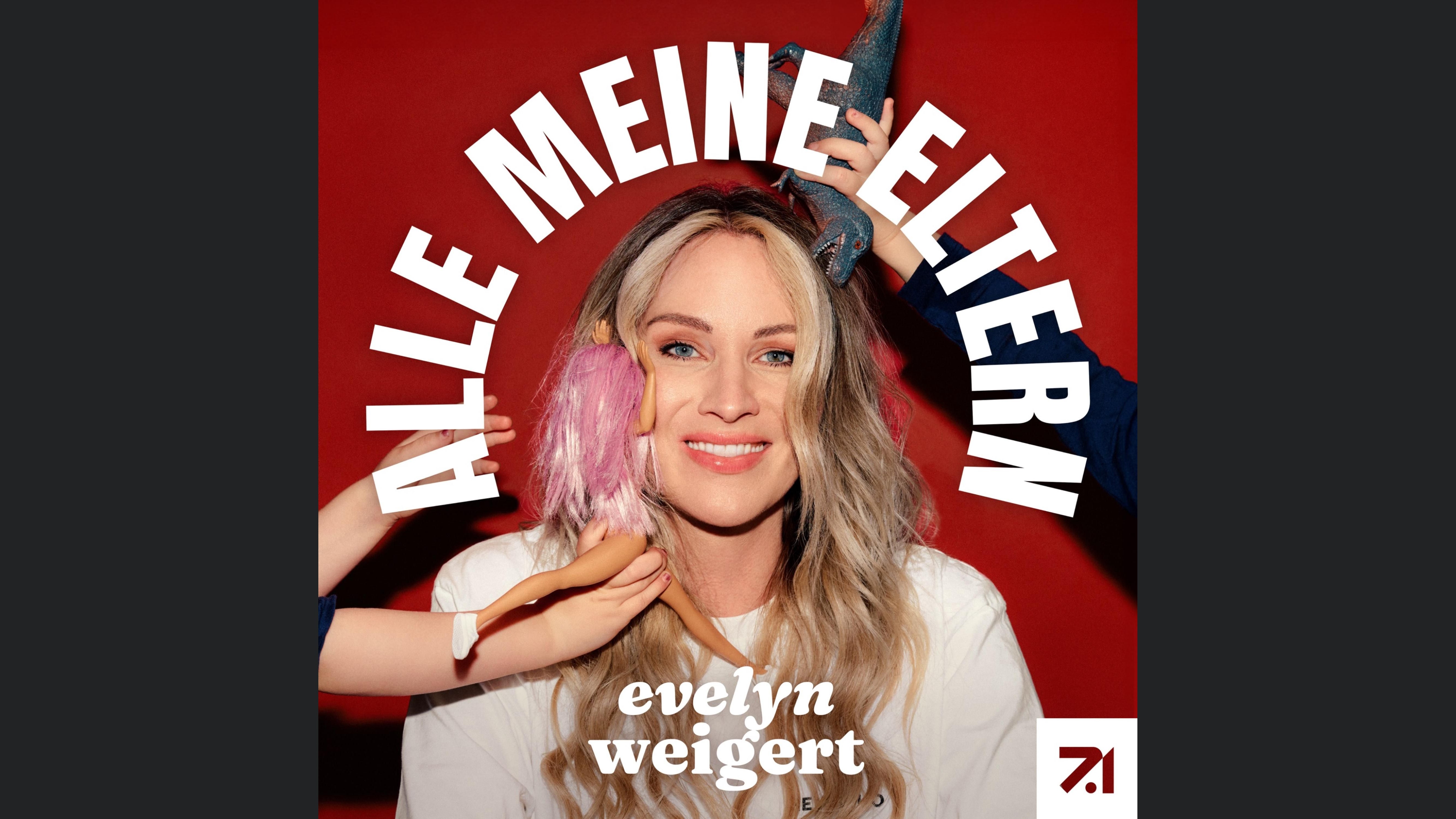 Alle meine Eltern – Der Real Talk mit Evelyn Weigert