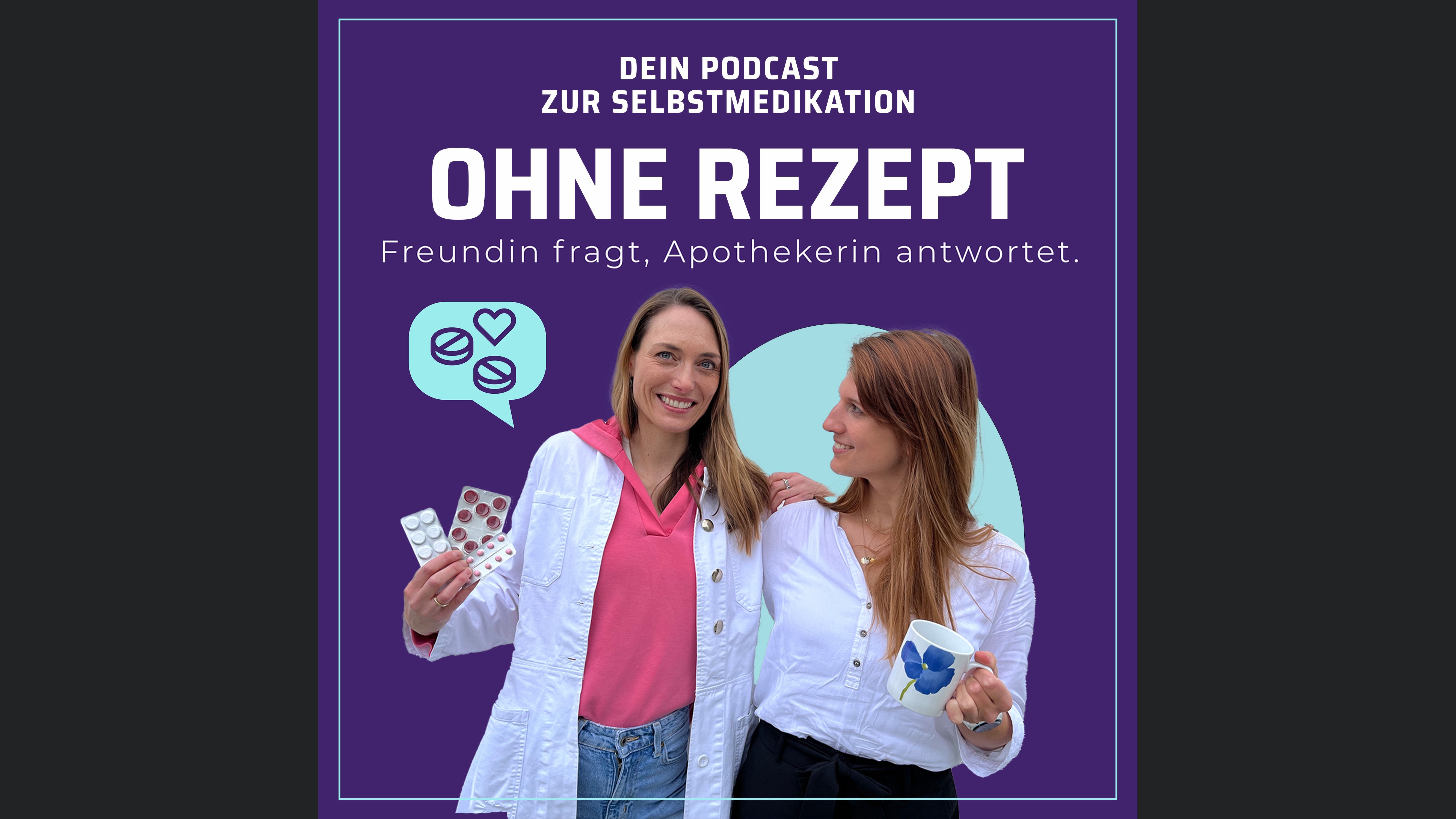Ohne Rezept - Freundin fragt, Apothekerin antwortet.