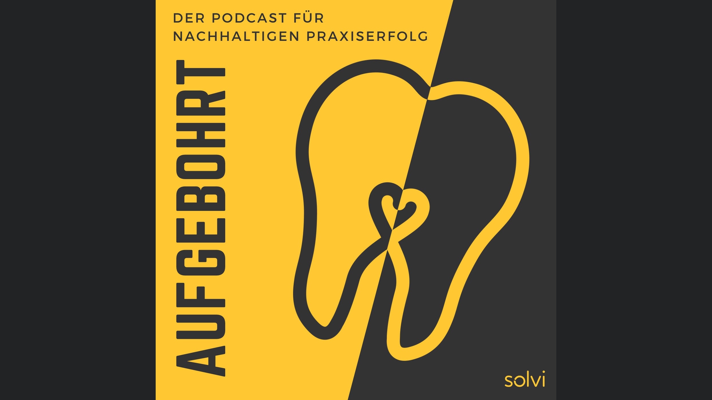 Aufgebohrt: Der Podcast für nachhaltigen Praxiserfolg - Für Zahnärzte und KFO