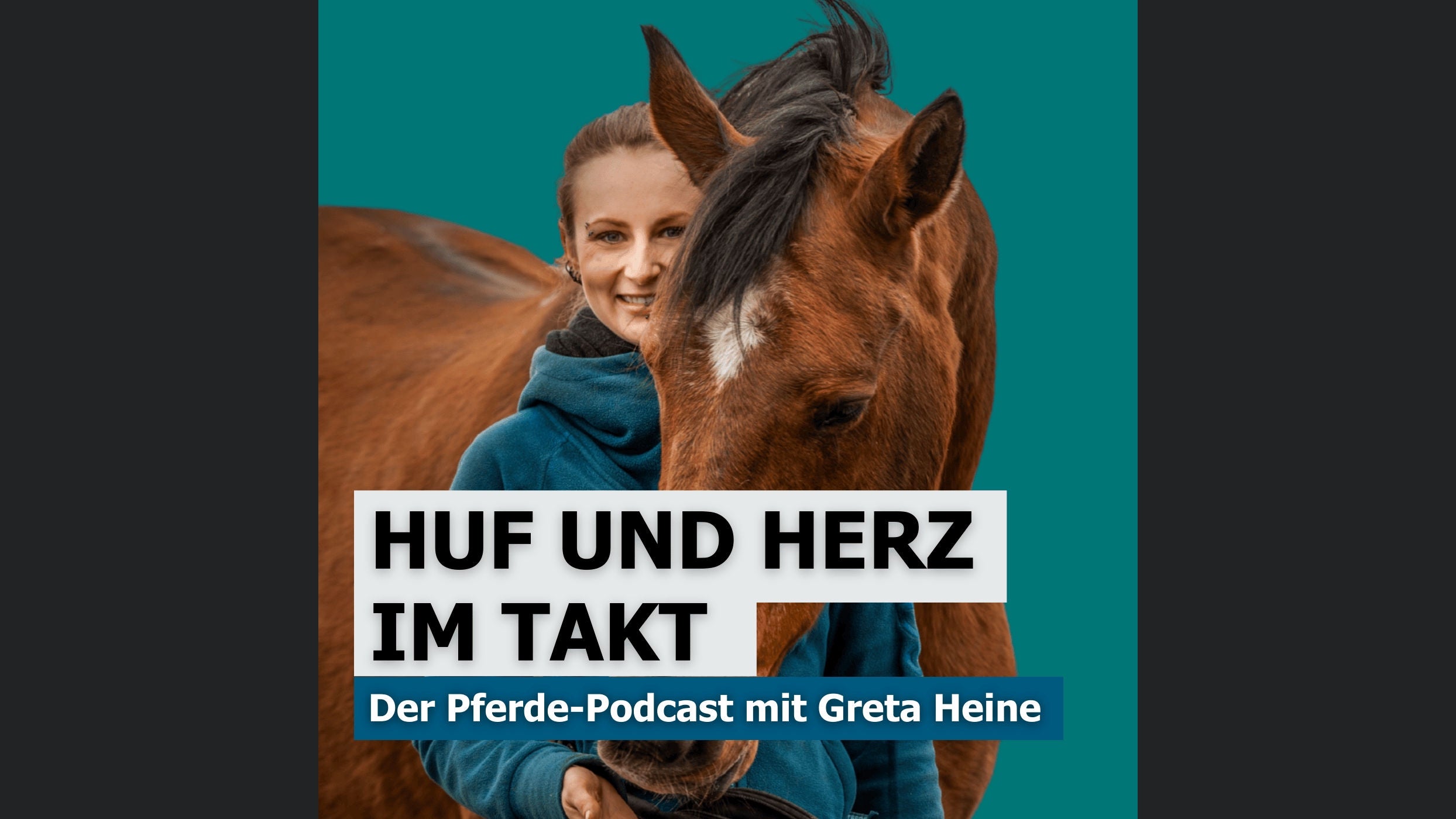 Huf und Herz im Takt Podcast - Basics rund ums Pferd