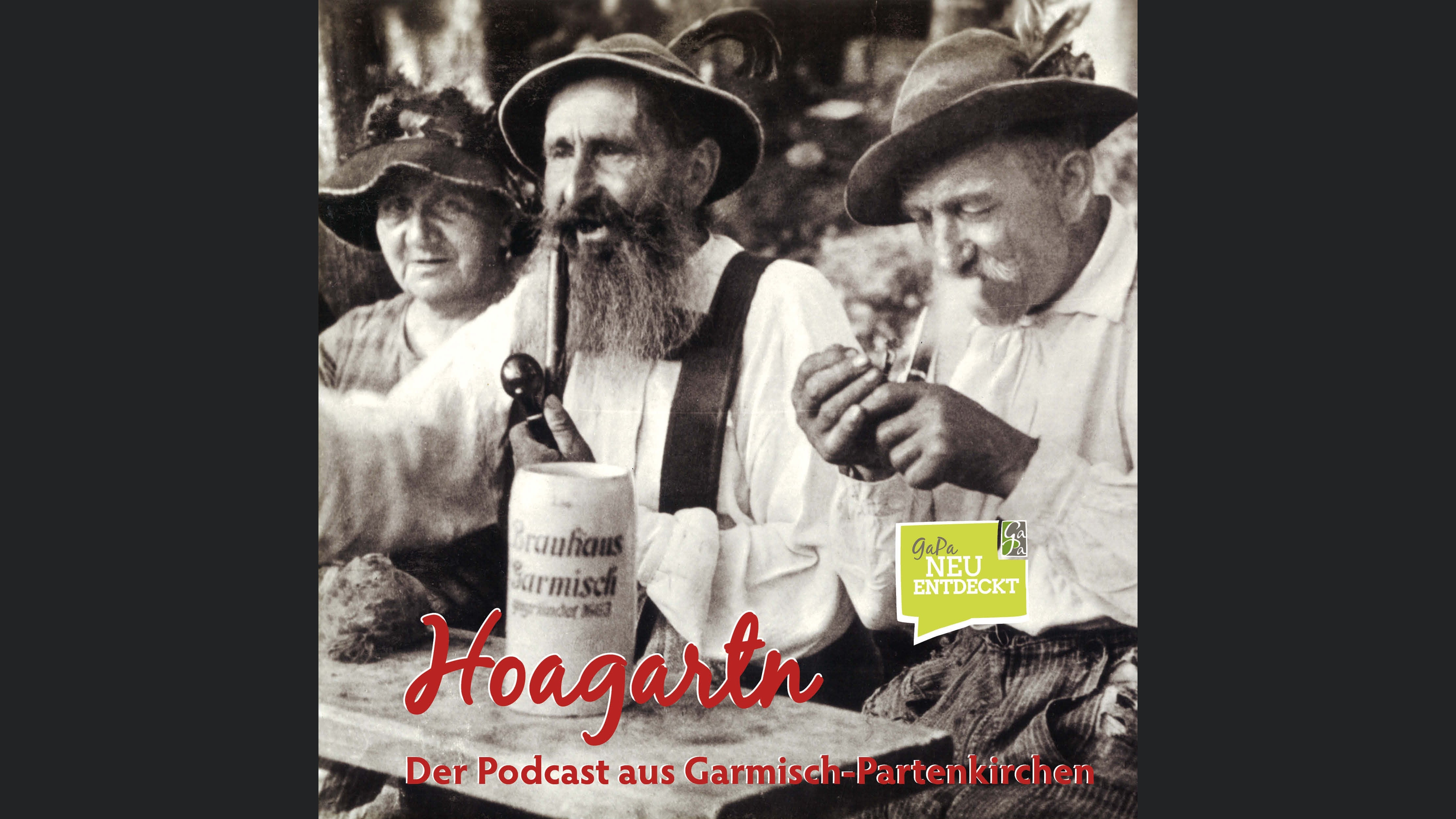 Hoagartn - Der Podcast aus Garmisch-Partenkirchen