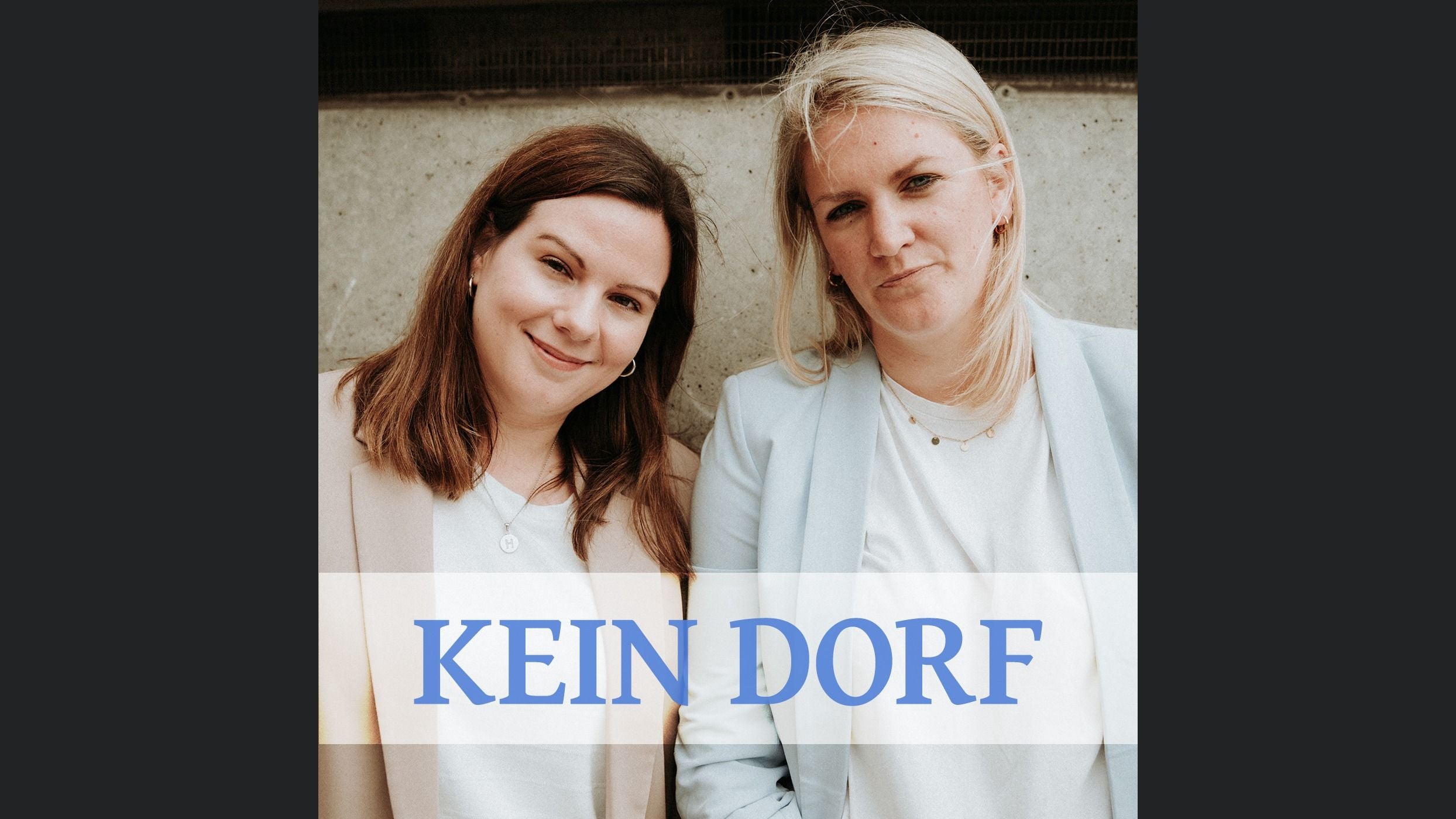 Kein Dorf - Der Podcast für mehr Unterstützung im Eltern-Alltag
