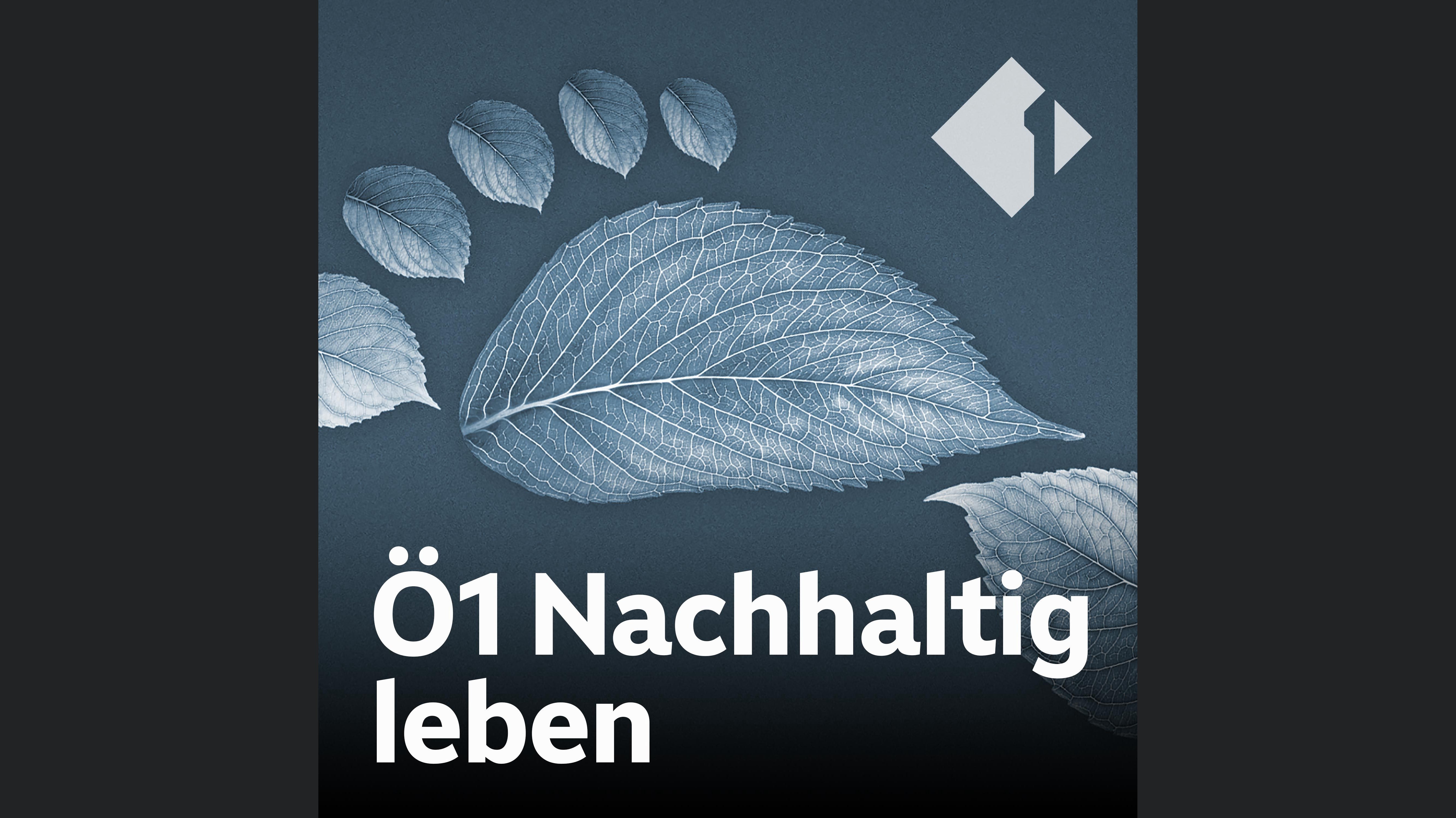 Ö1 Nachhaltig leben