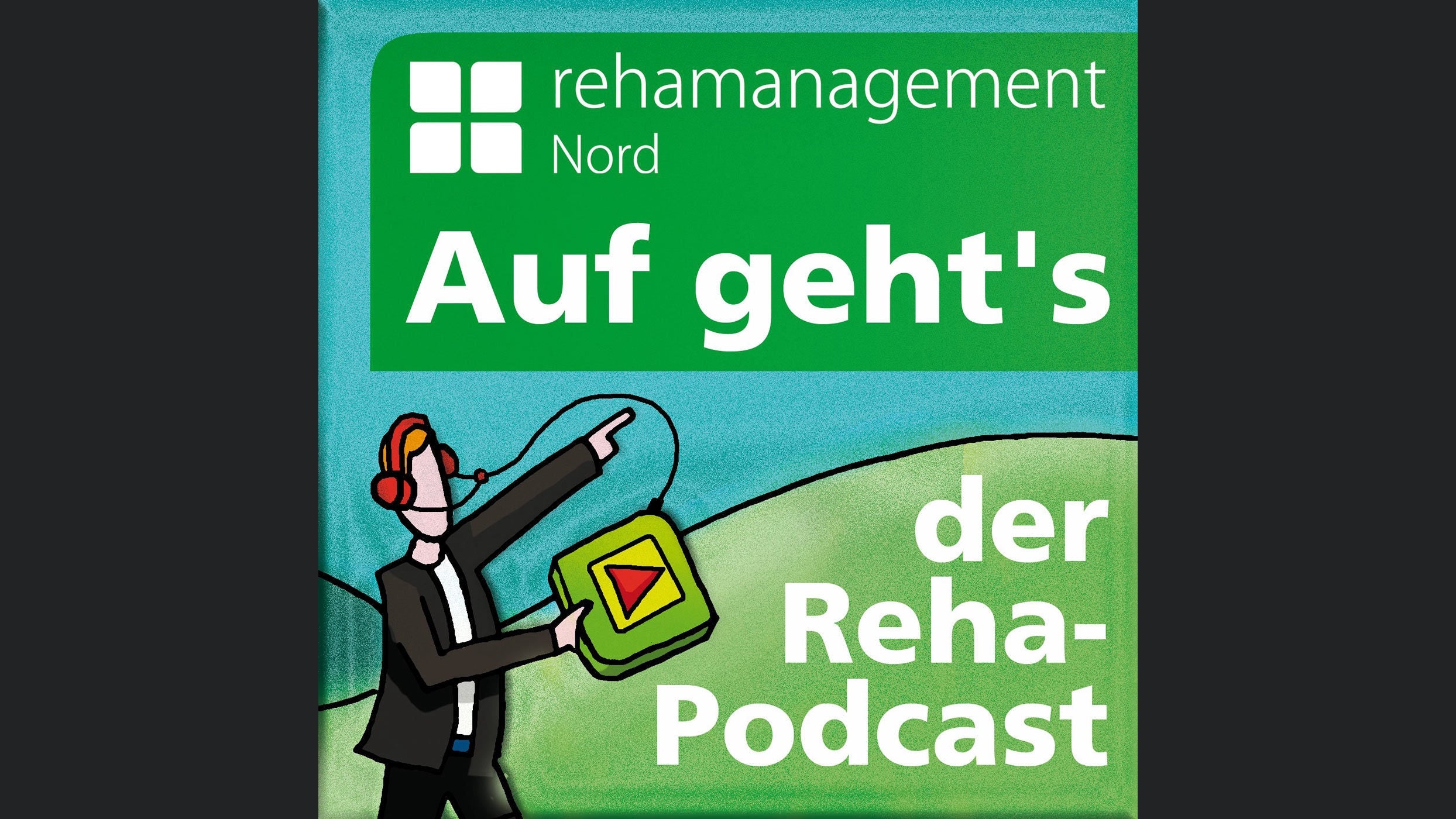 Auf geht-s-der Reha-Podcast!
