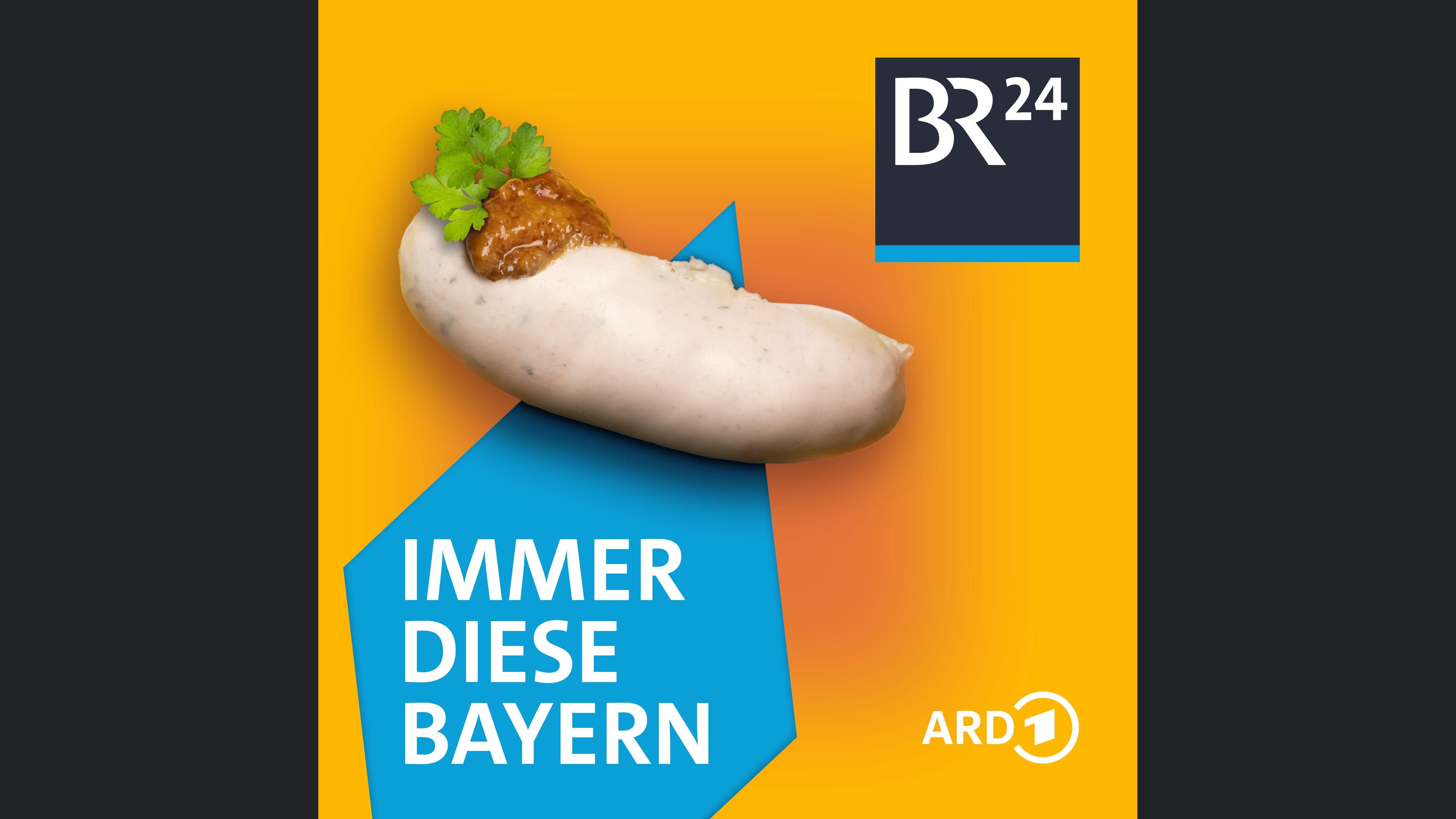 Immer diese Bayern - Ein Podcast über bayerische Extrawürste