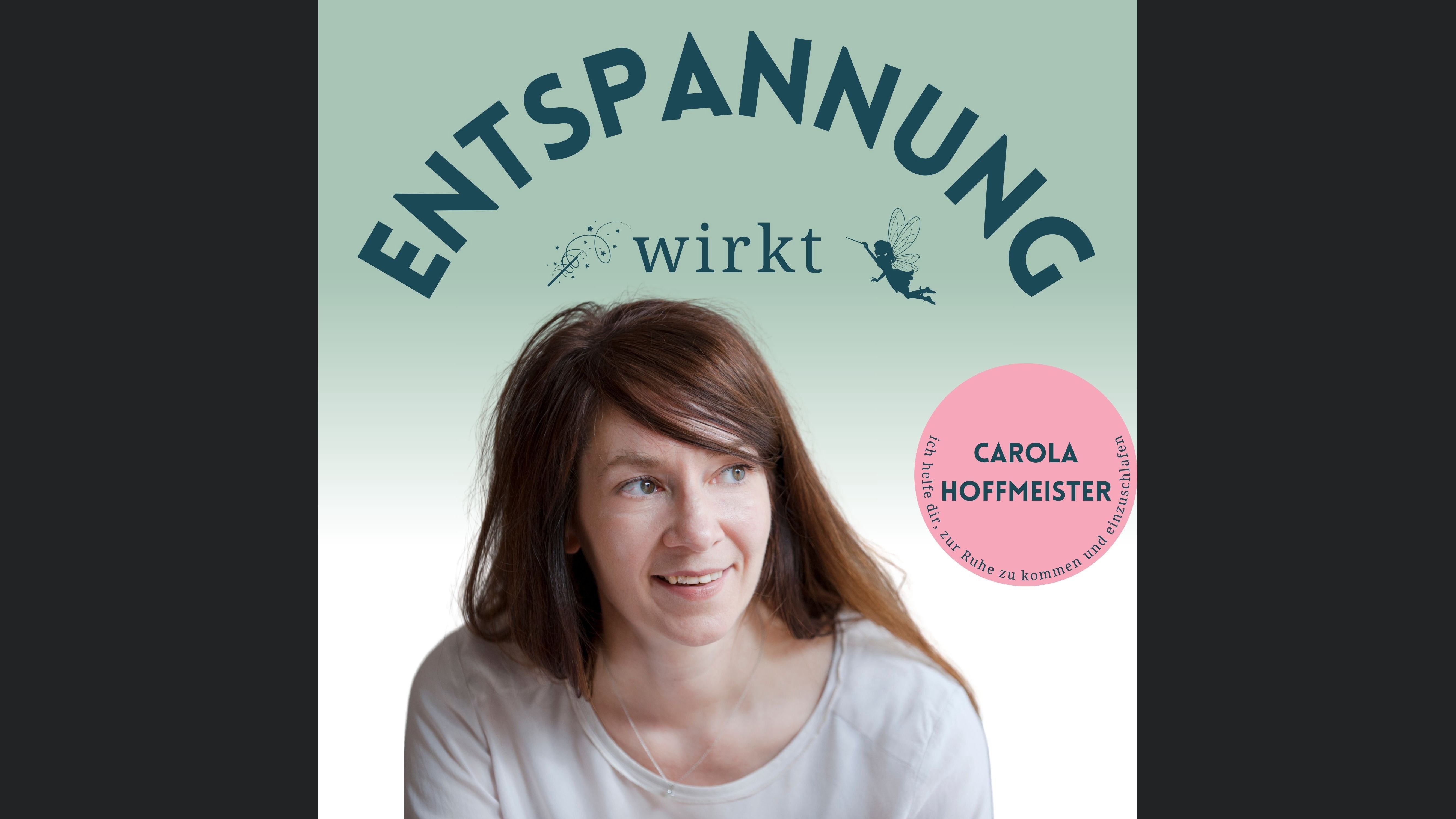Entspannung wirkt Wissen von Carola Hoffmeister