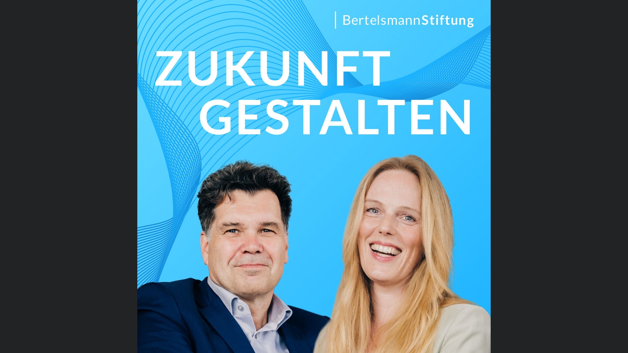 Zukunft gestalten - Der Podcast der Bertelsmann Stiftung