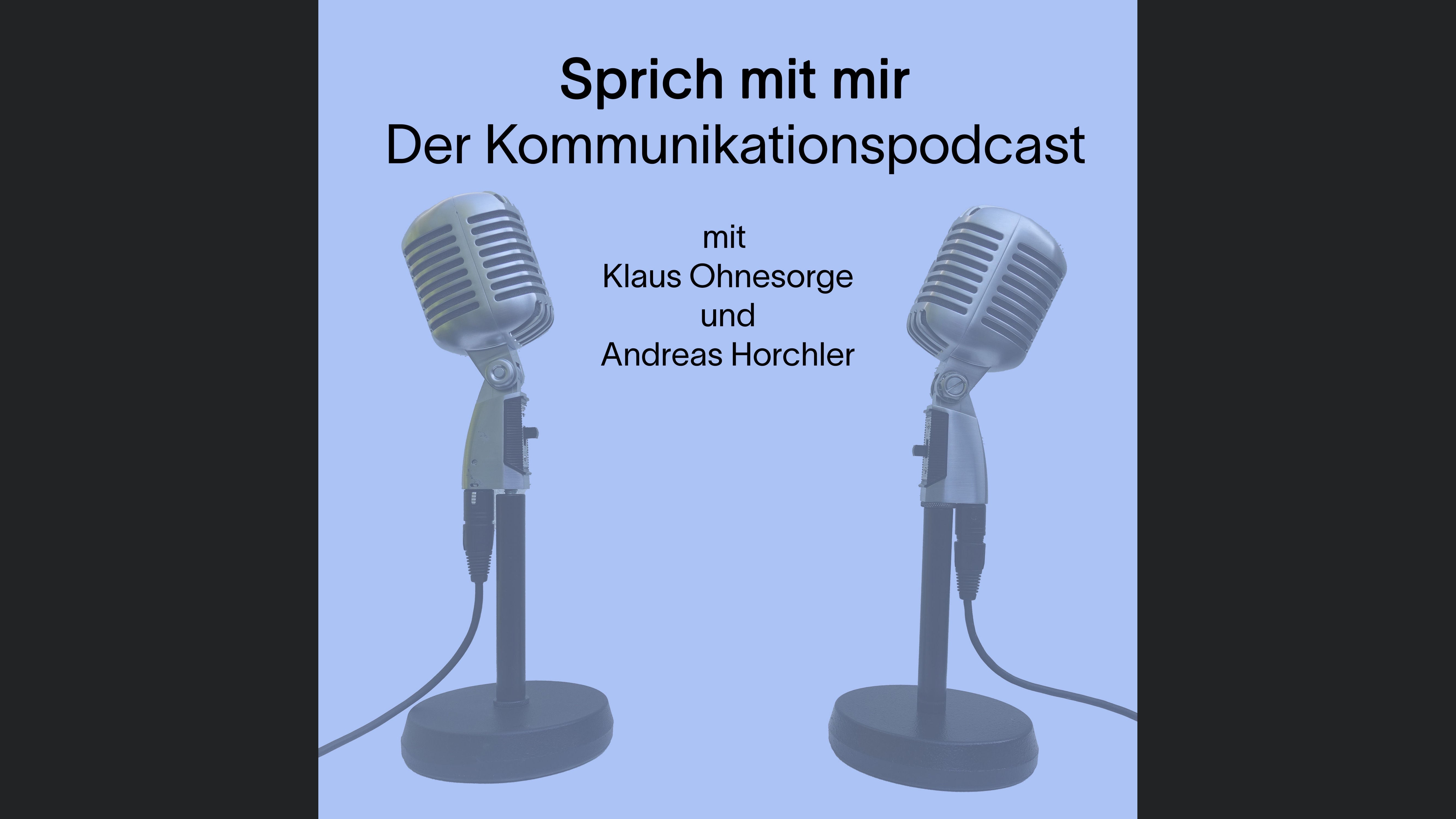 Sprich mit mir - Der Kommunikationspodcast