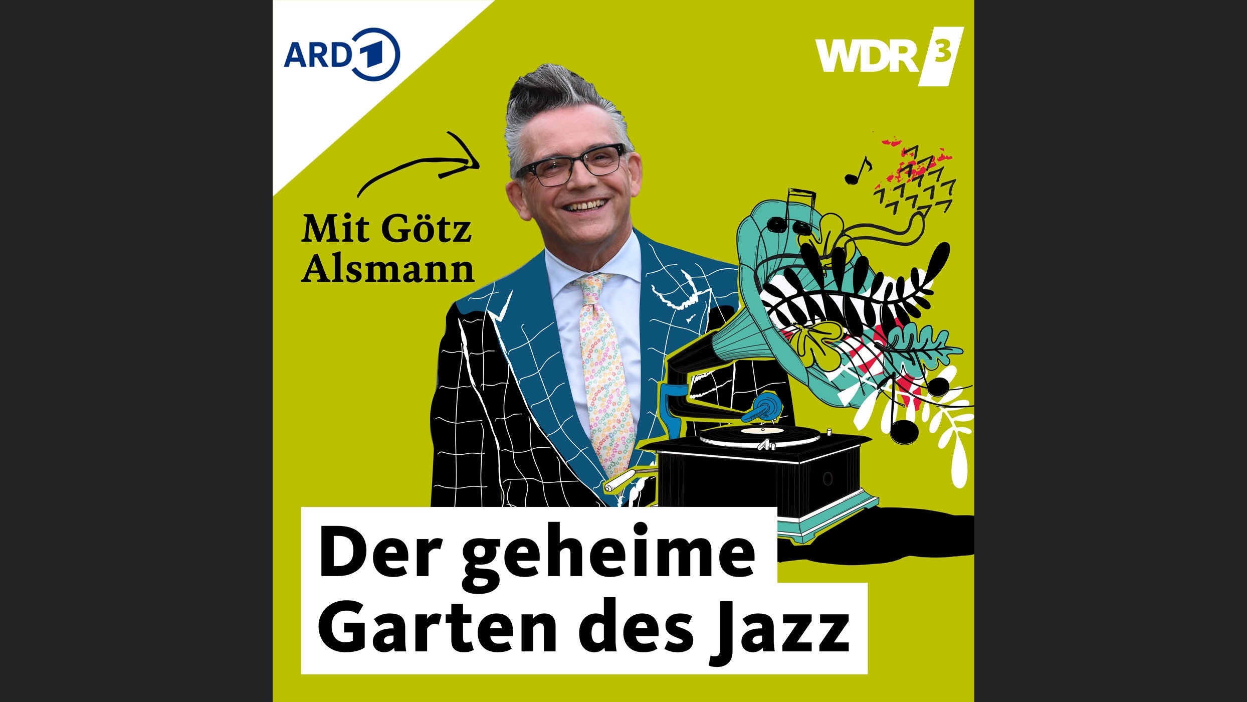 WDR 3 Der geheime Garten des Jazz. Mit Götz Alsmann