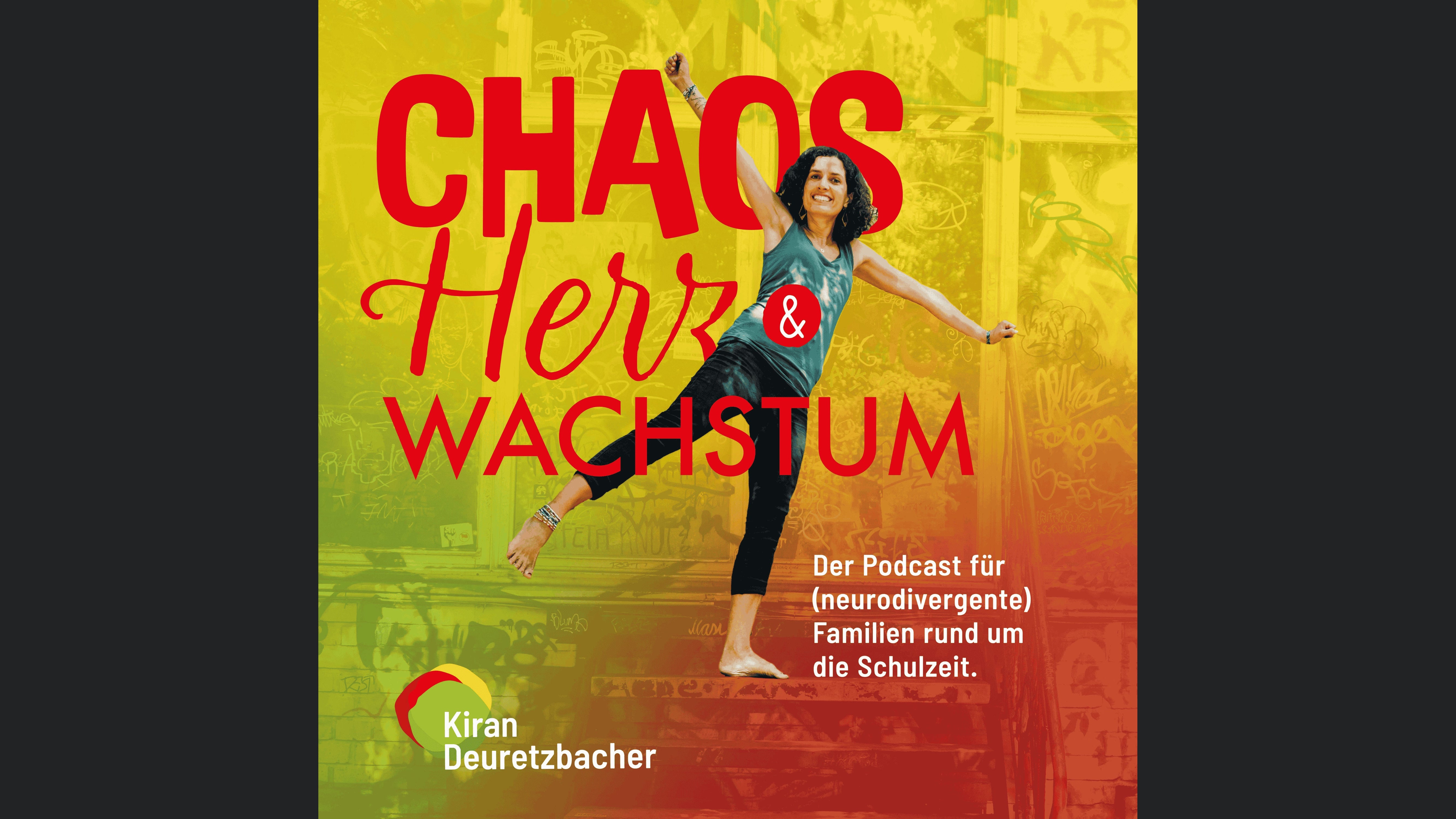 Chaos, Herz & Wachstum – Der Podcast für (neurodivergente) Familien rund um die Schulzeit