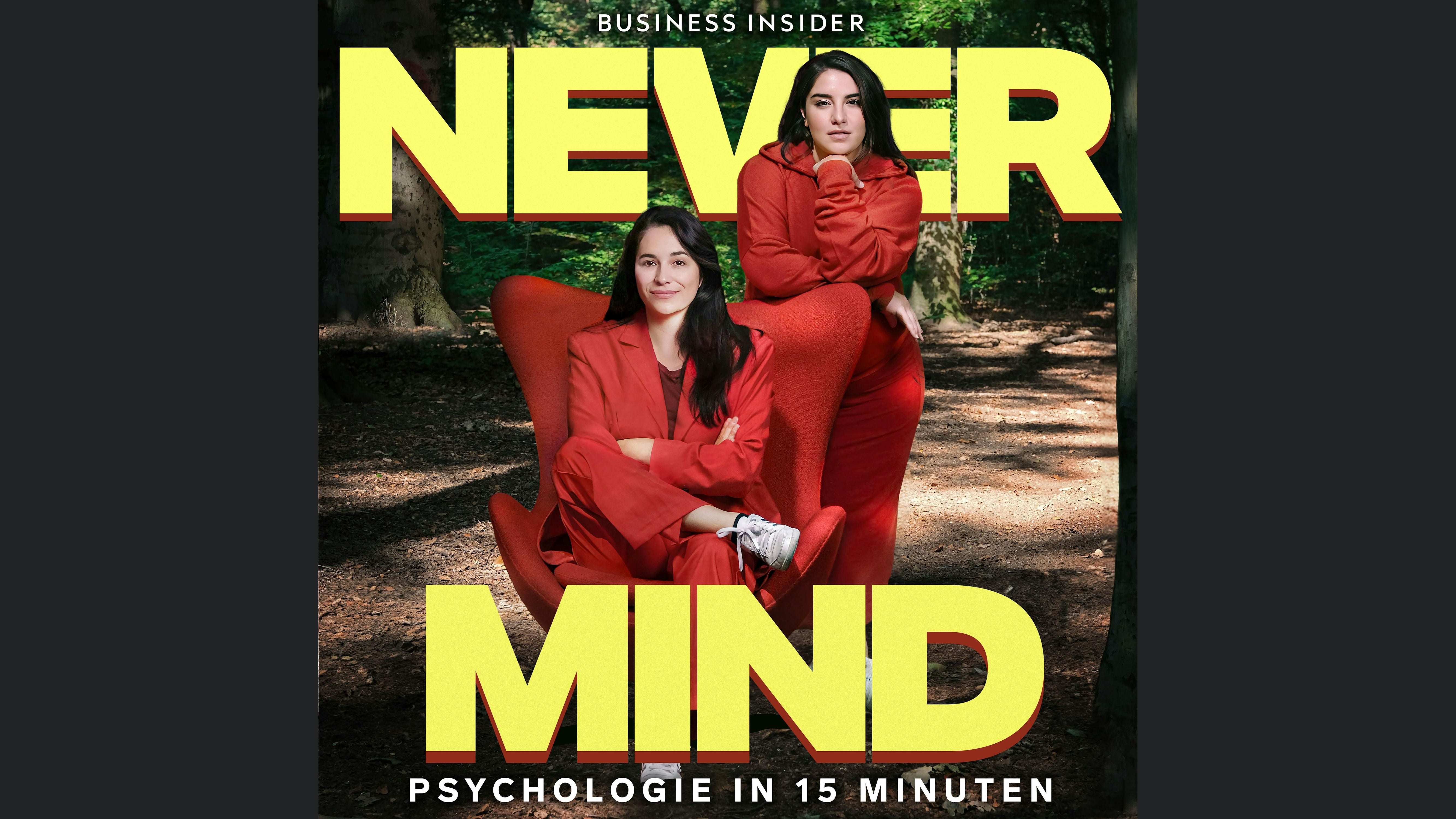 Never Mind – Psychologie in 15 Minuten