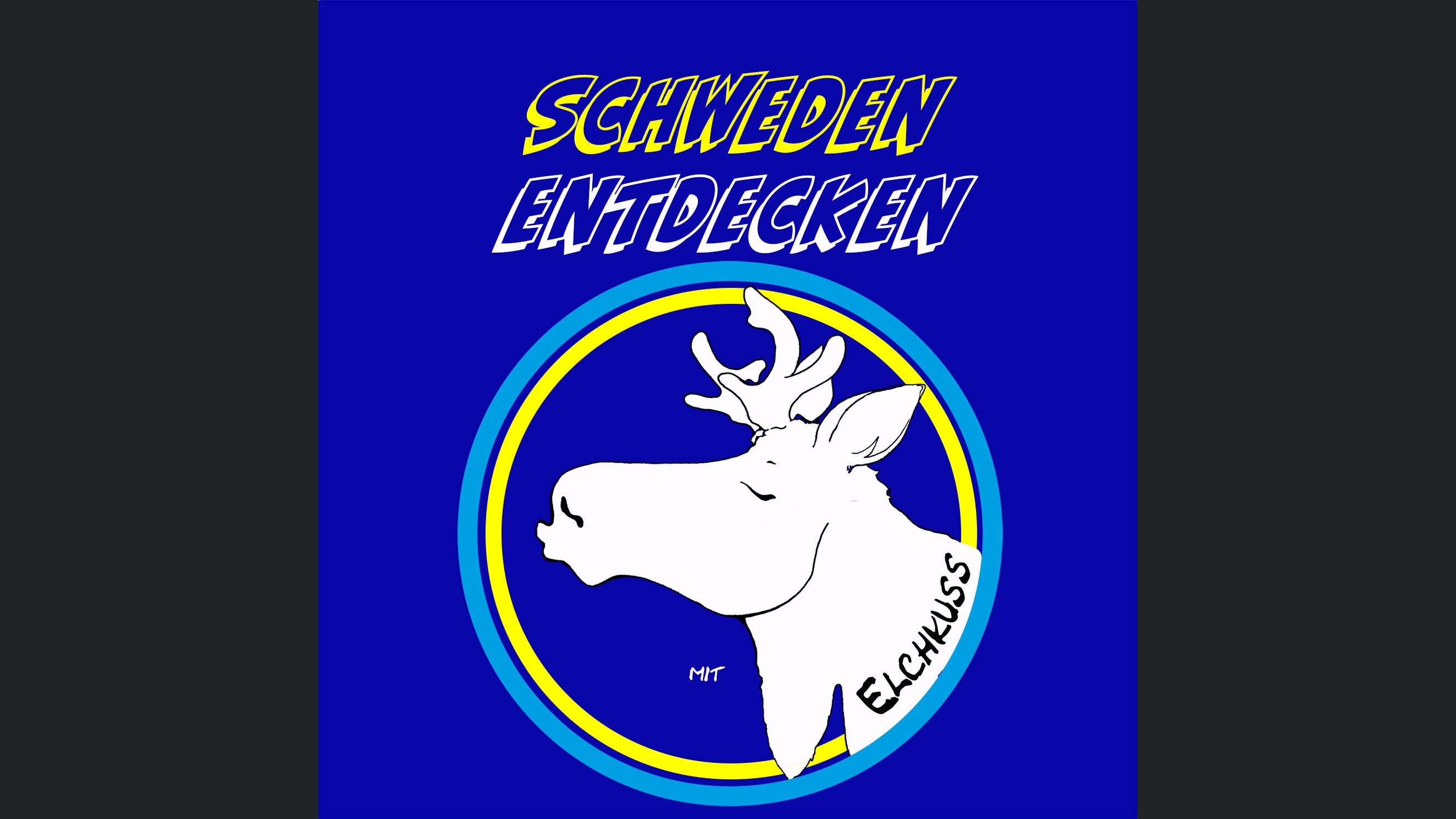 Elchkuss - Schweden entdecken