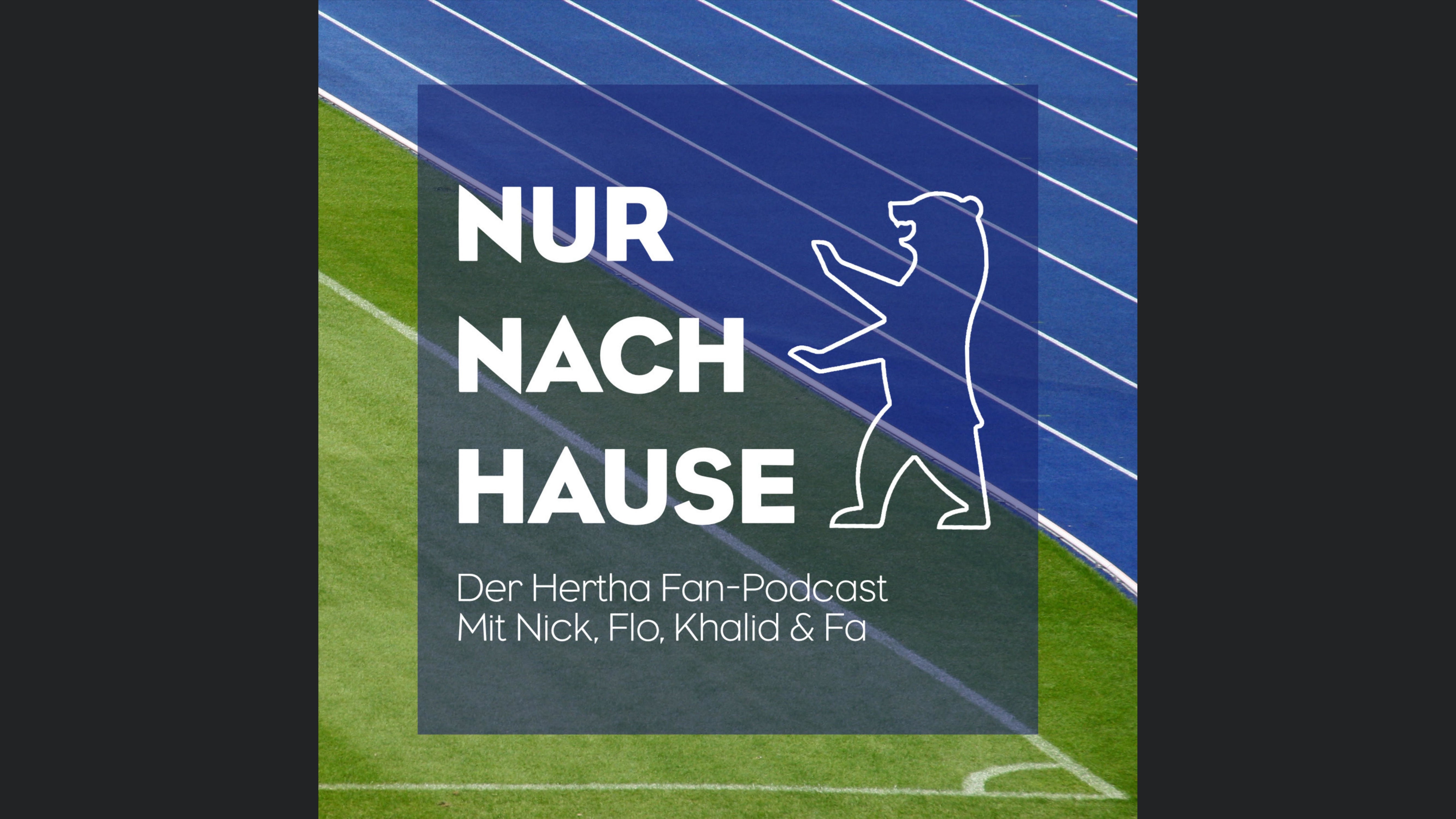 Nur nach Hause - Der Hertha Fan-Podcast