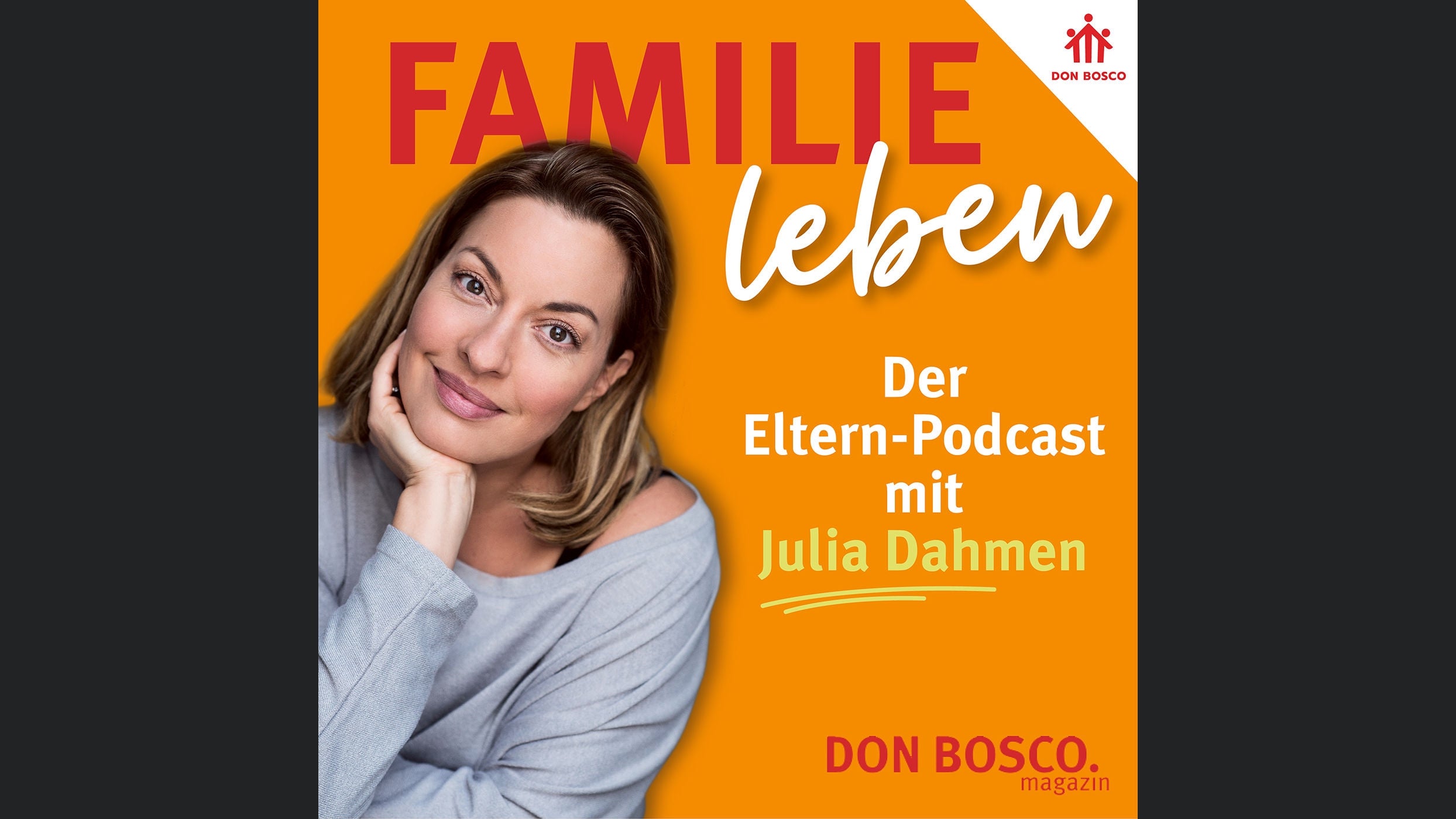 FAMILIE leben – Der Eltern-Podcast mit Julia Dahmen