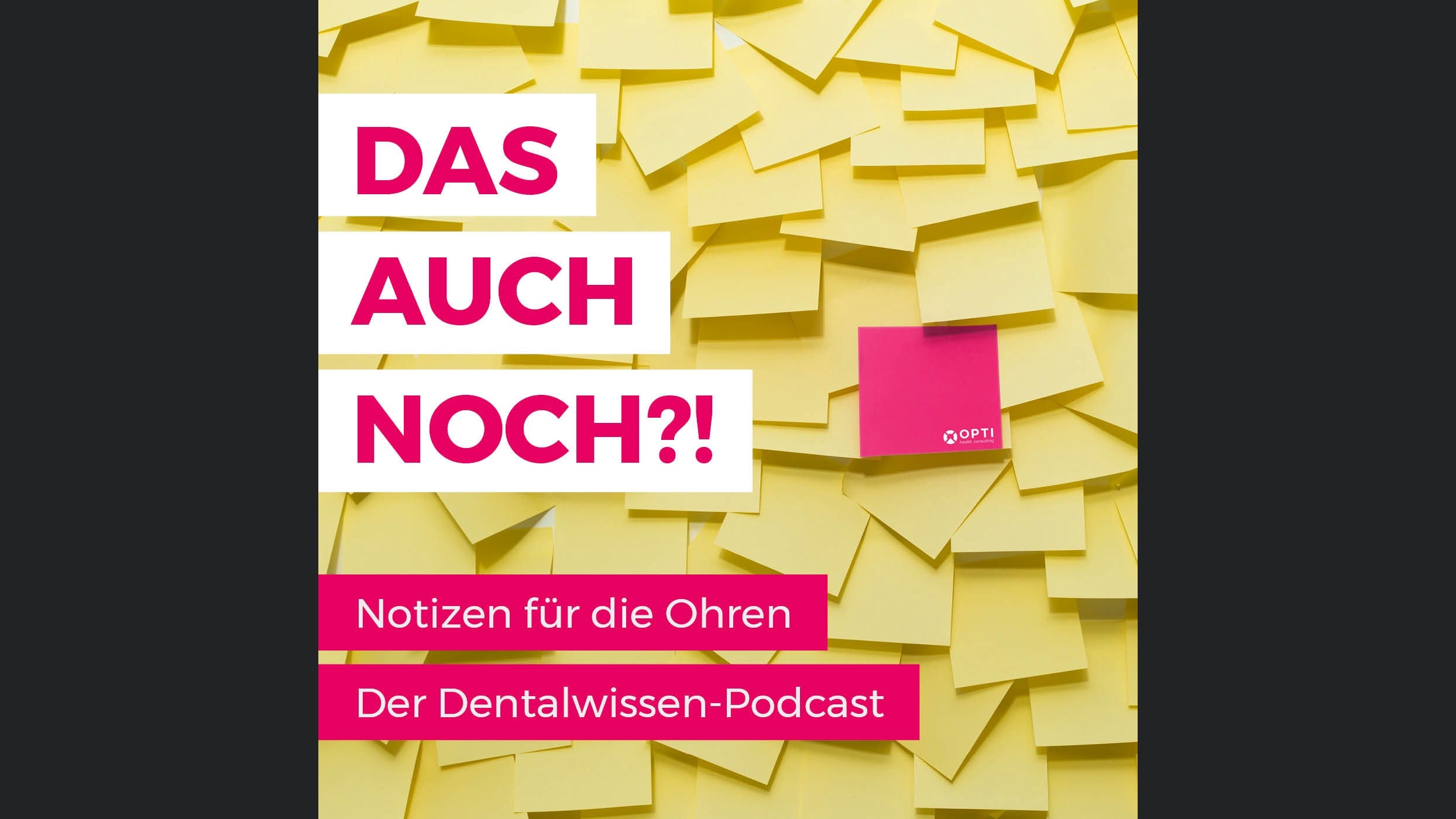 Das auch noch?! Der Dentalwissen-Podcast