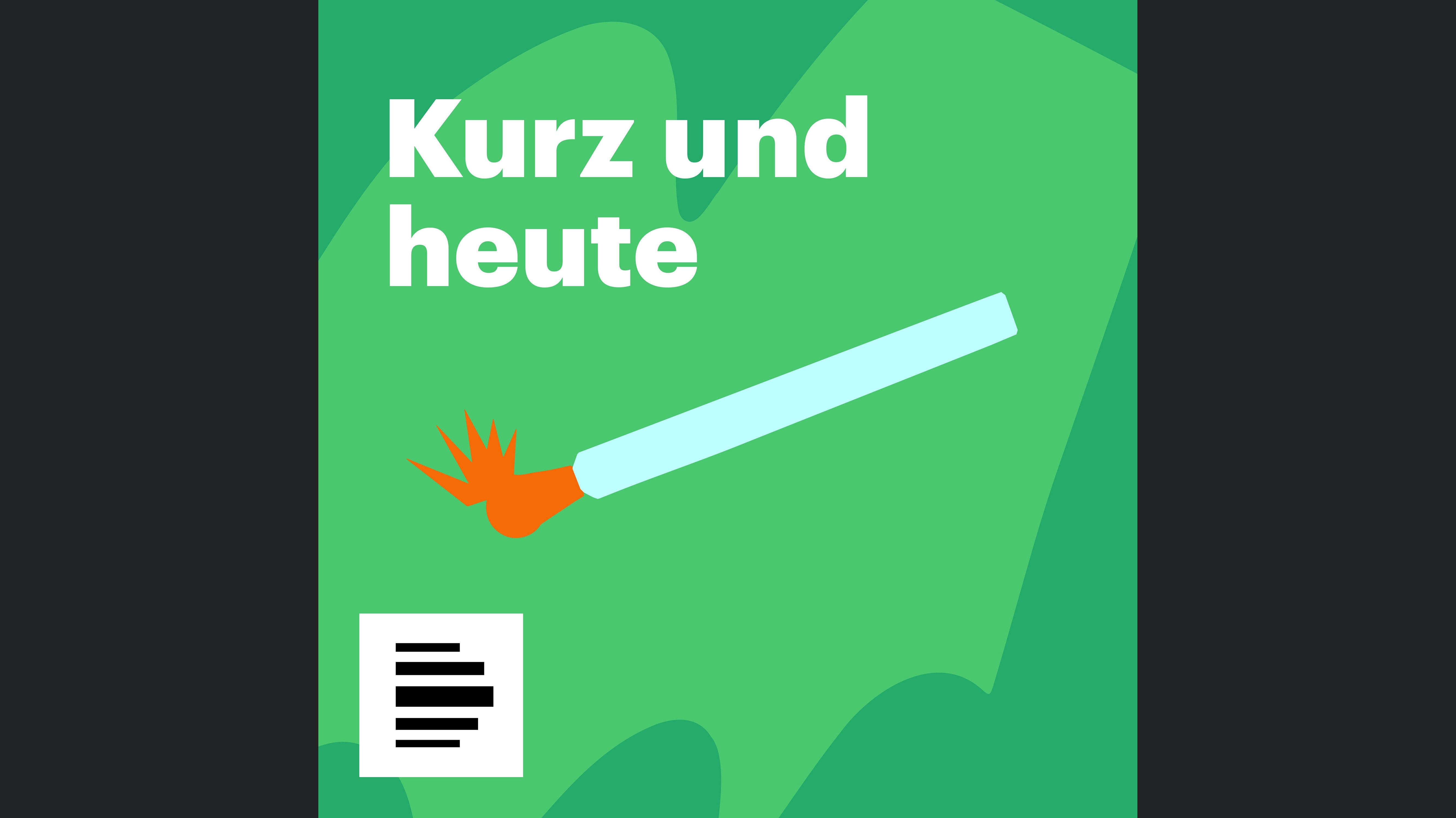 Kurz und Heute - Deutschlandfunk Nova