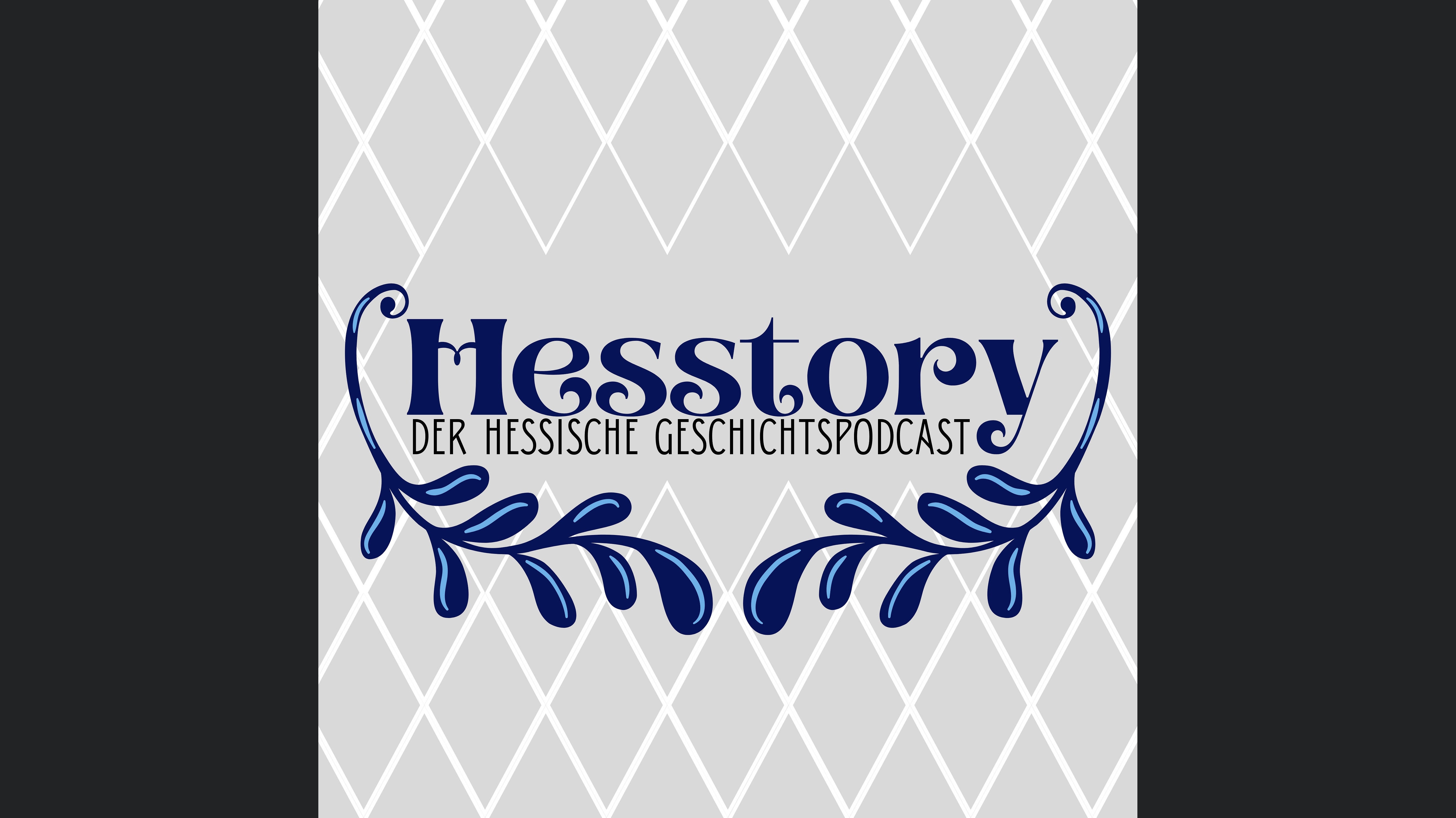Hesstory - Der hessische Geschichtspodcast