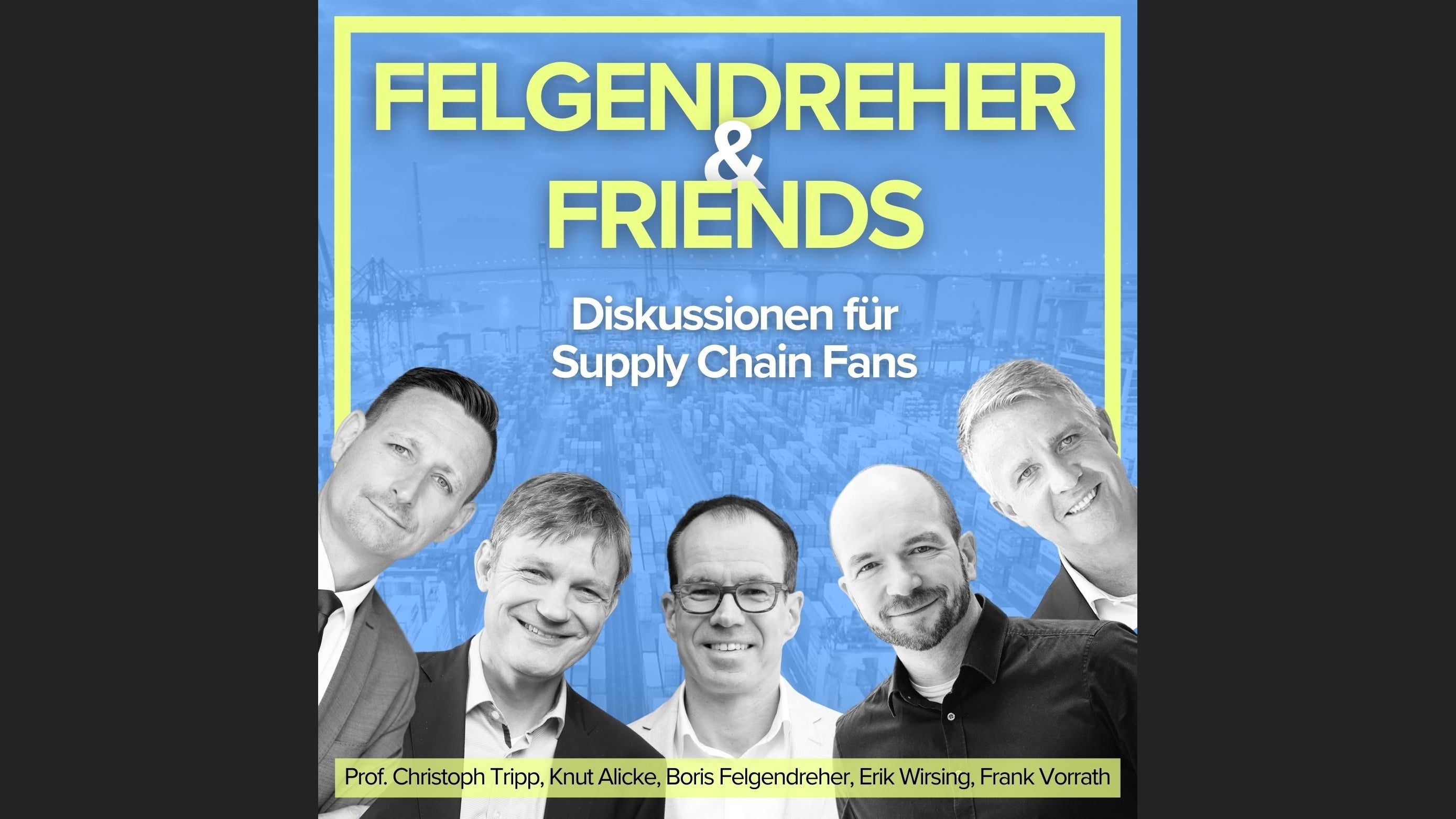 Felgendreher & Friends - Diskussionen für Supply Chain Fans