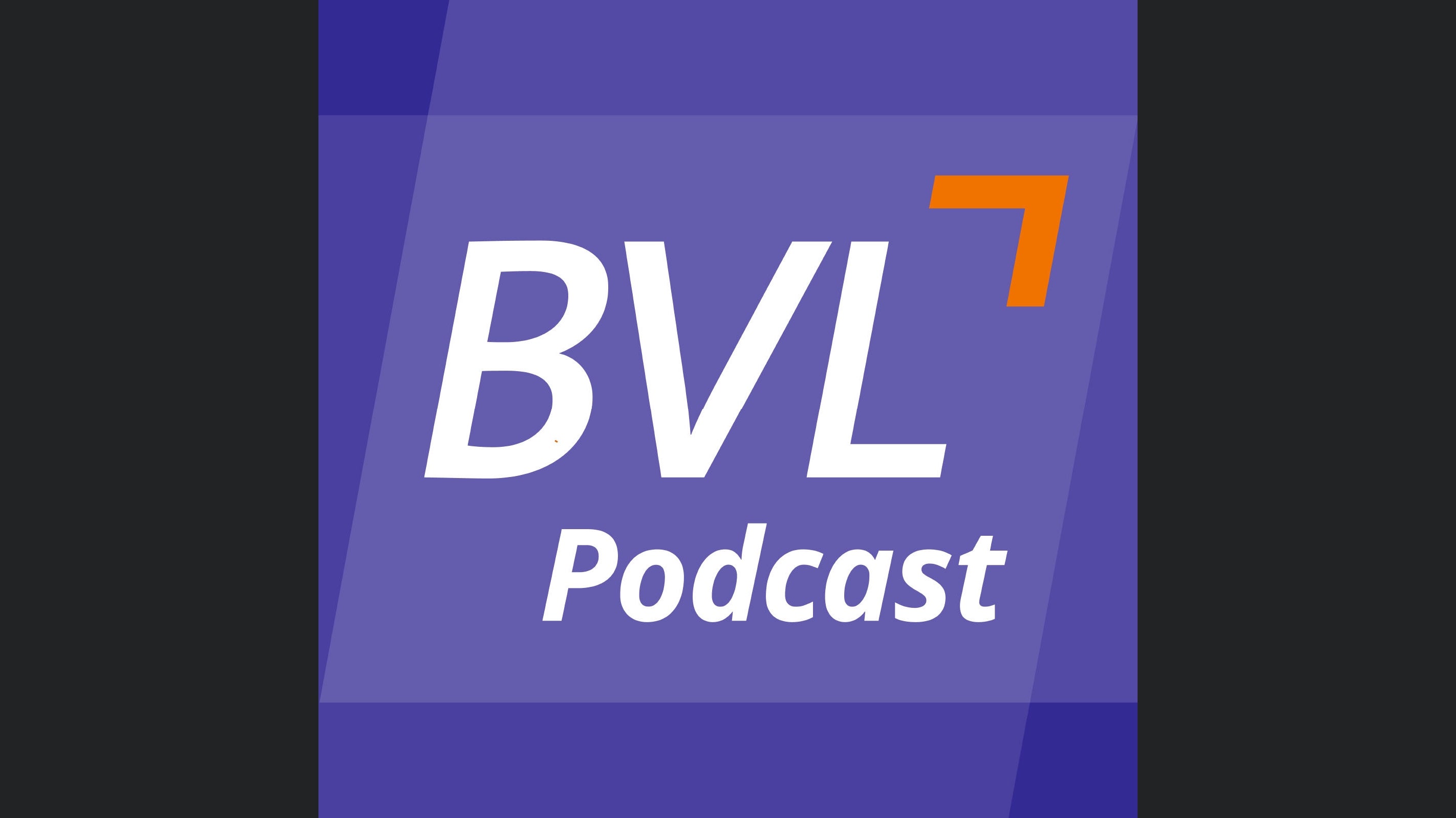 BVL Podcast