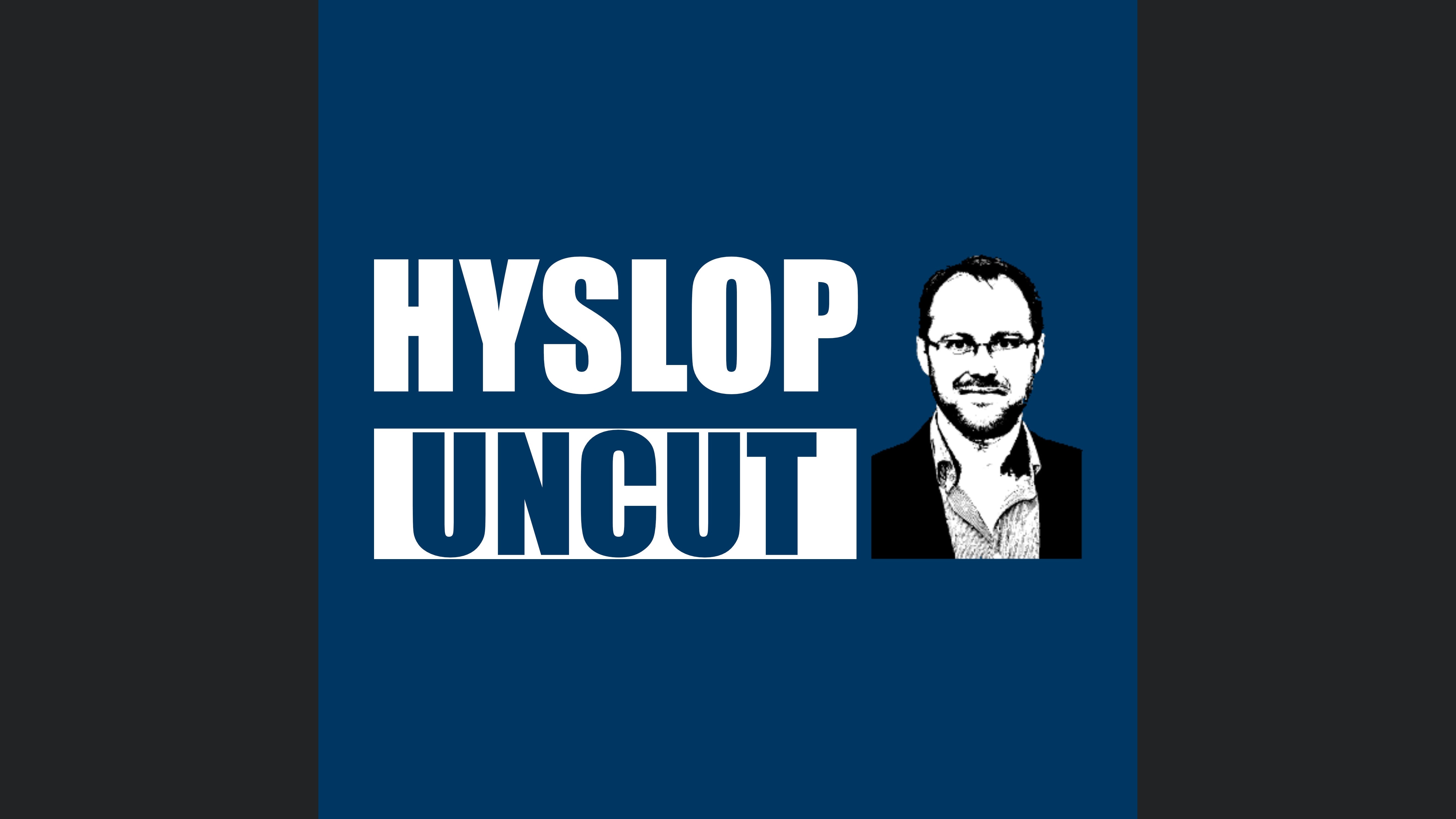 Hyslop Uncut