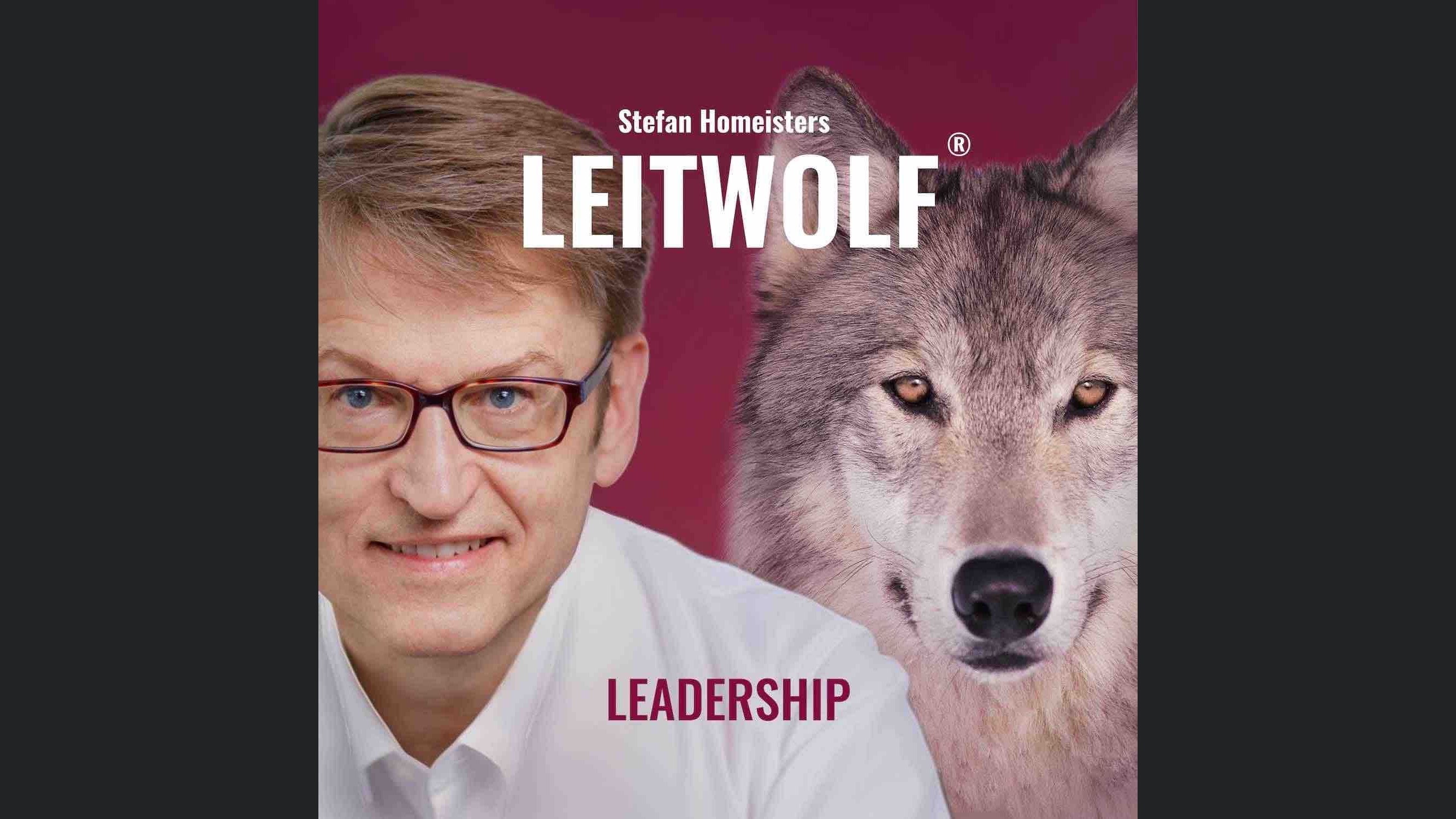 LEITWOLF Podcast - Leadership, Führung & Management