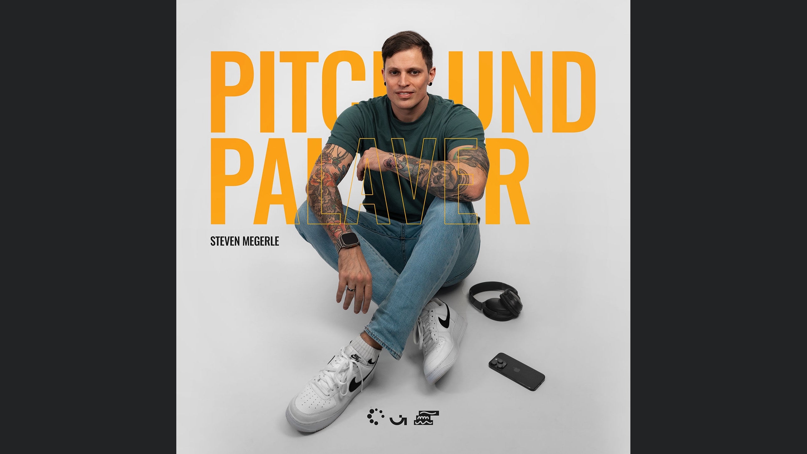 Pitch & Palaver - Agenturgeschichten mit Steven Megerle