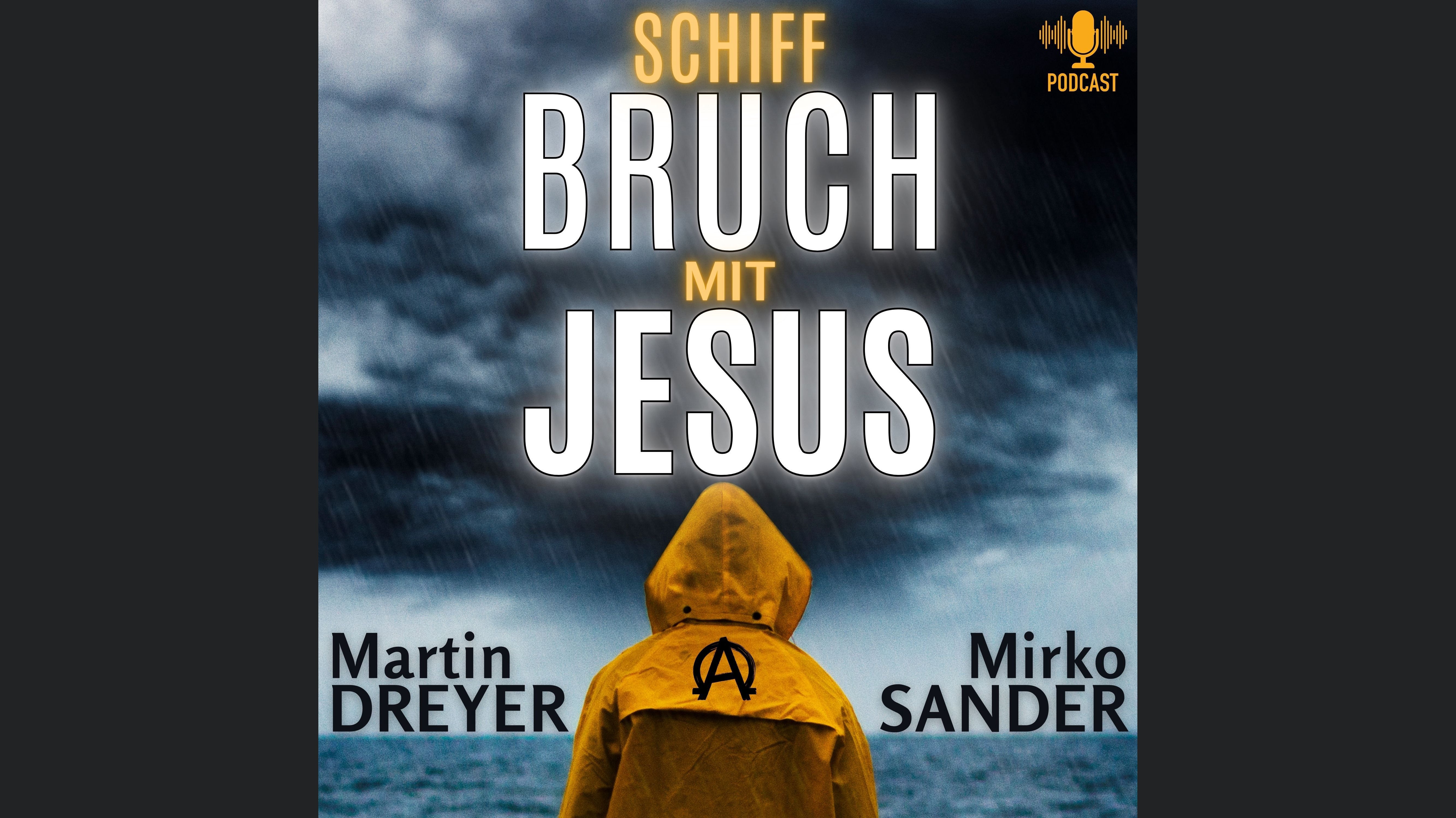 Schiffbruch mit Jesus