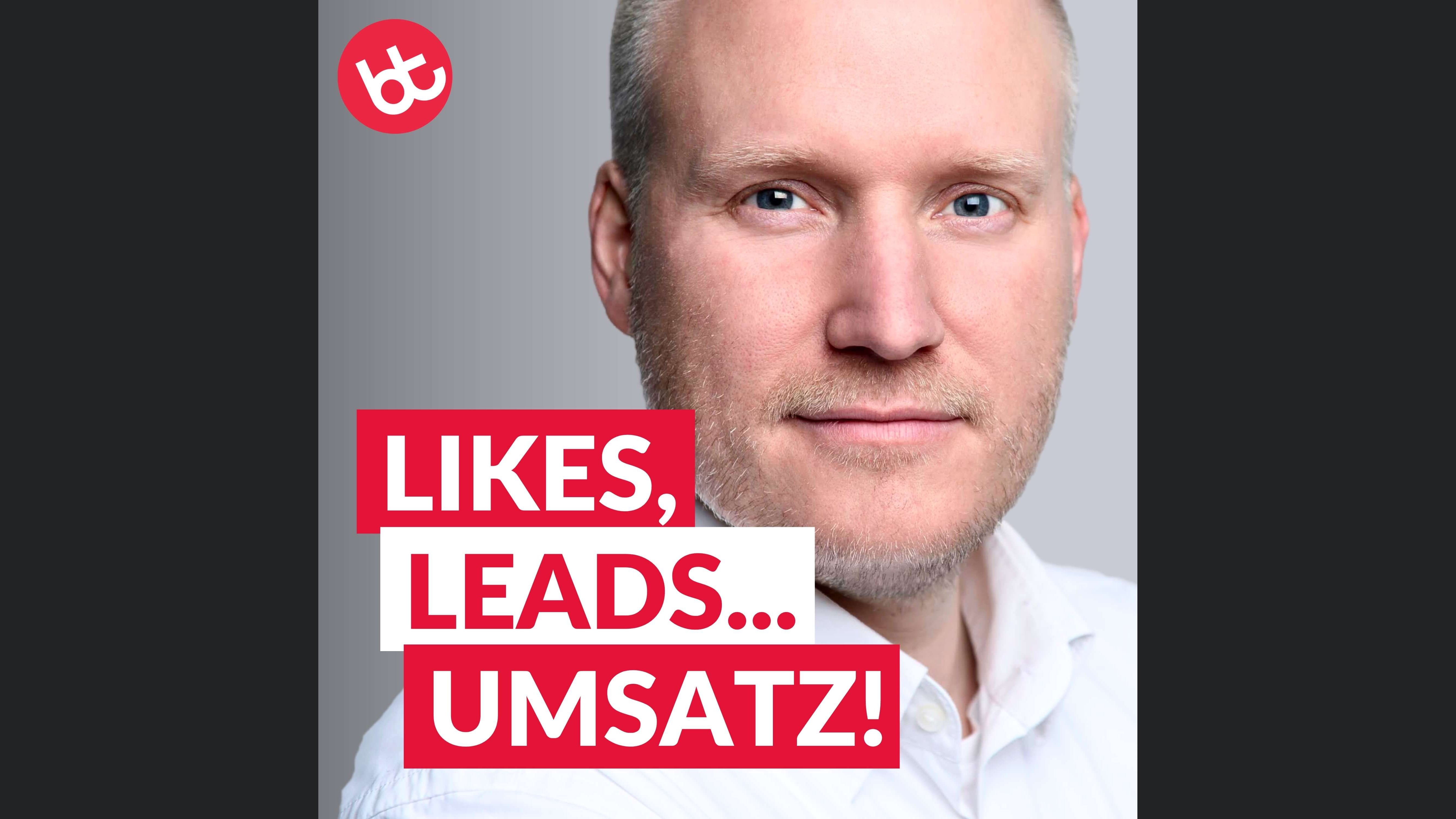 Likes, Leads... Umsatz! Planbar mehr Kunden mit Social Media, KI und Meta Ads