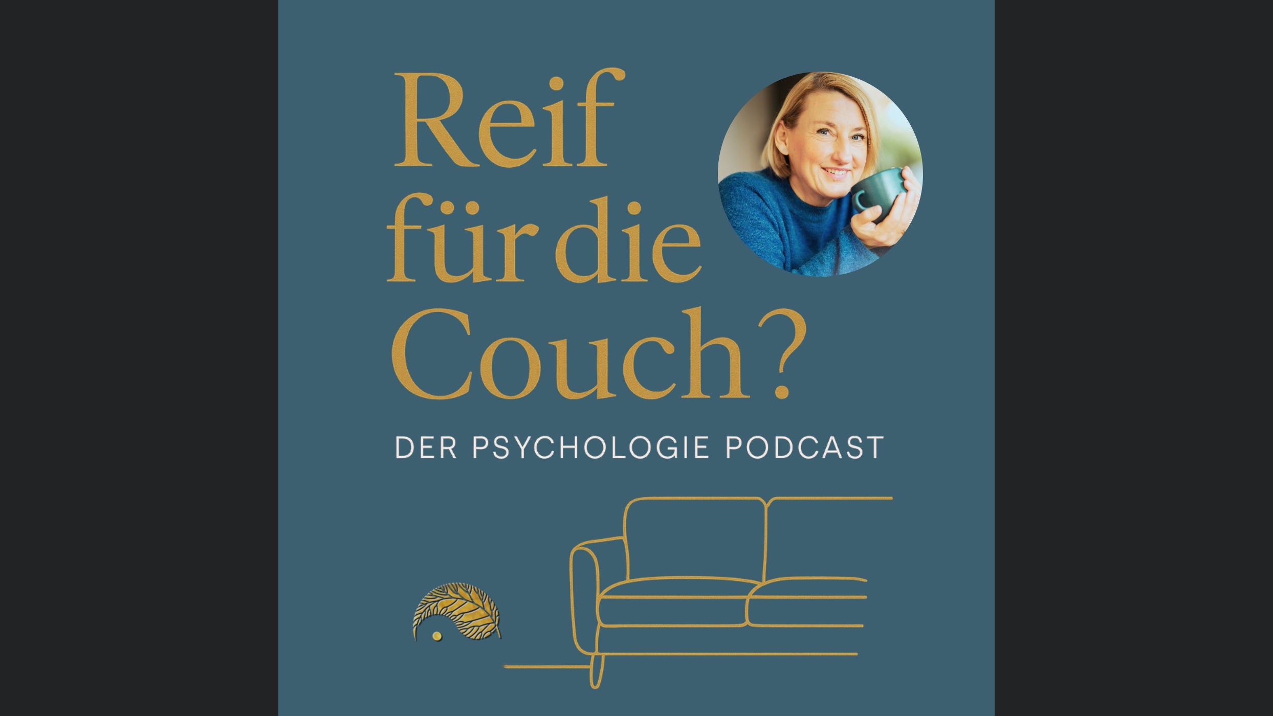 Reif für die Couch? Der Psychologie-Podcast mit Sabine Bimmler