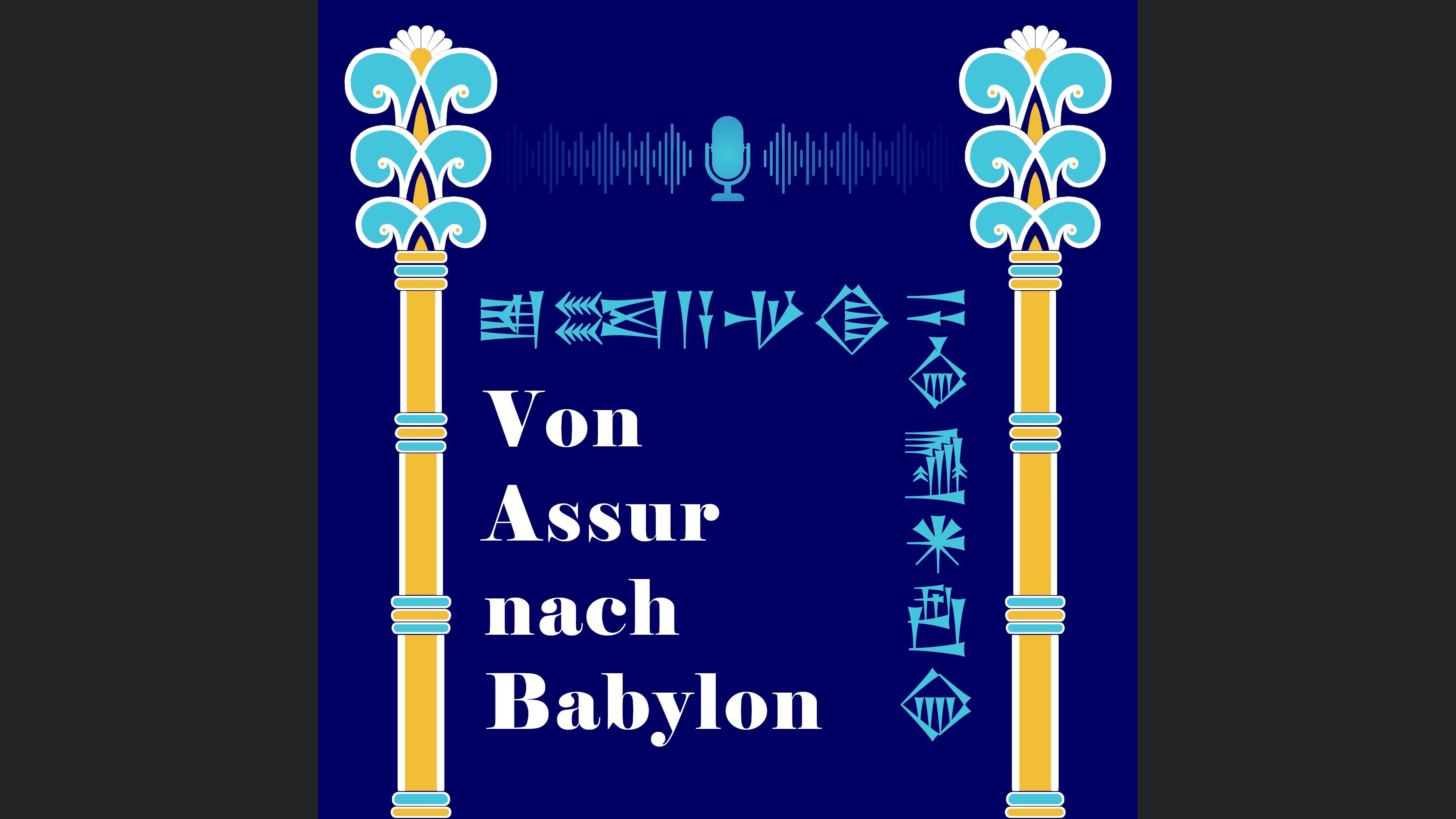 Von Assur nach Babylon