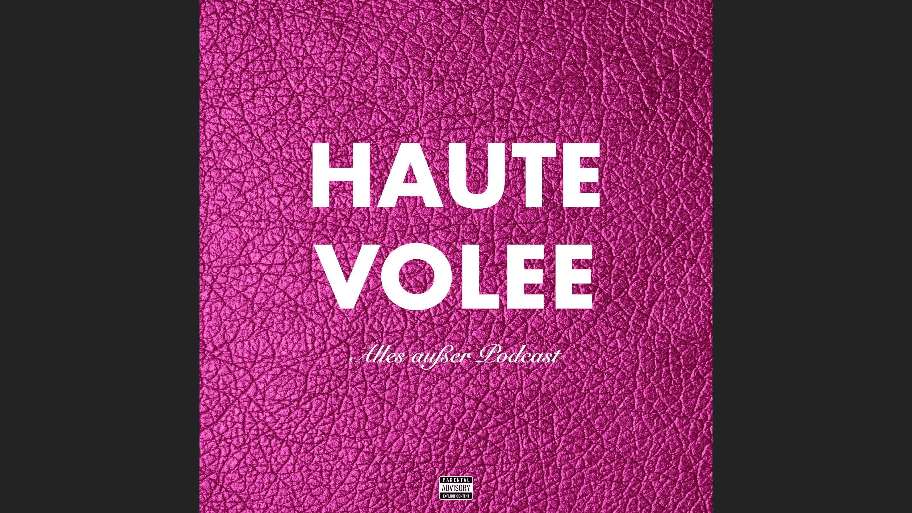 Hautevolee - Alles außer Podcast