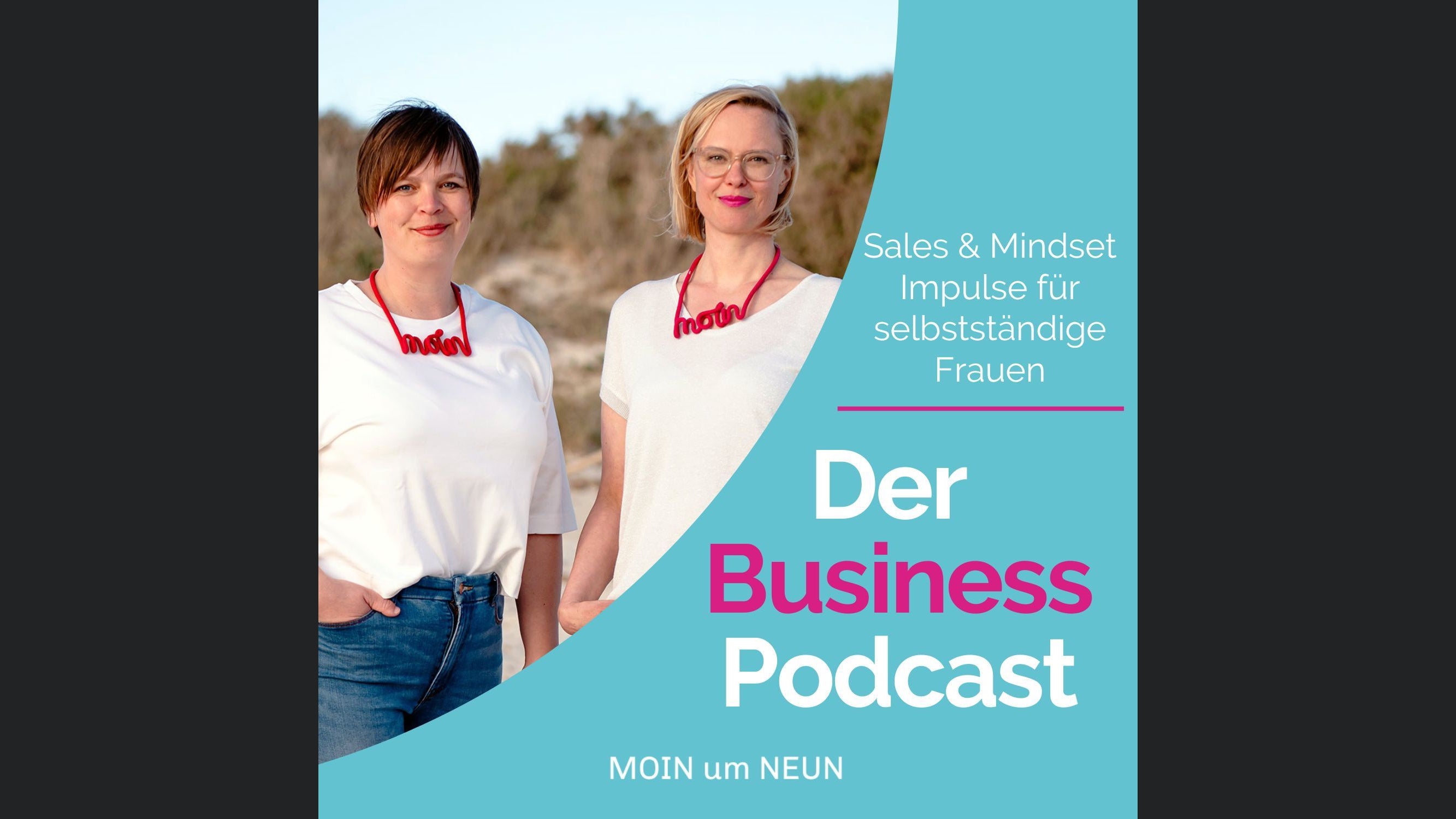 Der Business Podcast - Sales & Mindset Impulse für selbstständige Frauen