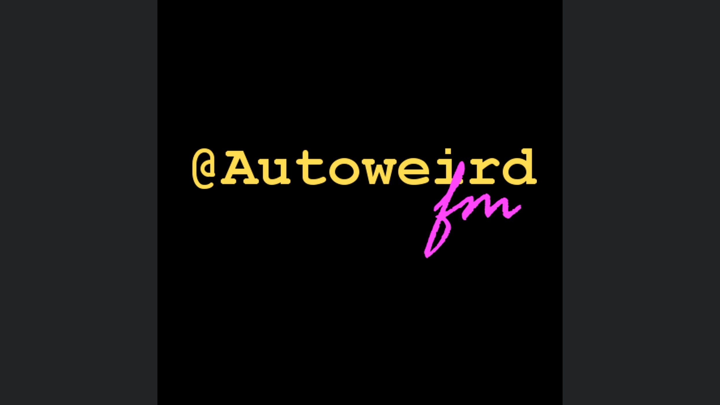 @Autoweird.fm