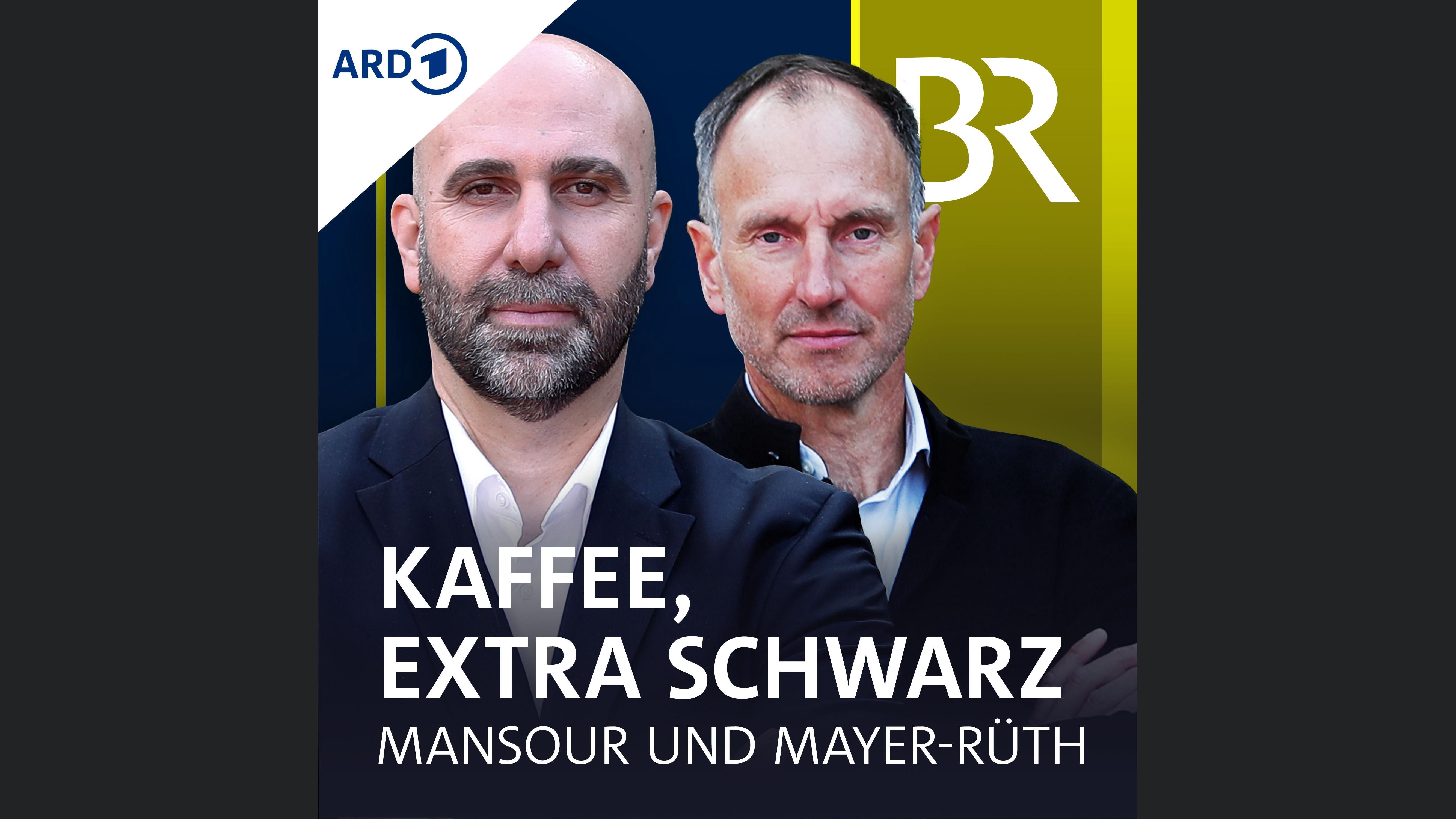 Kaffee, extra schwarz. Der Podcast mit Mansour und Mayer-Rüth