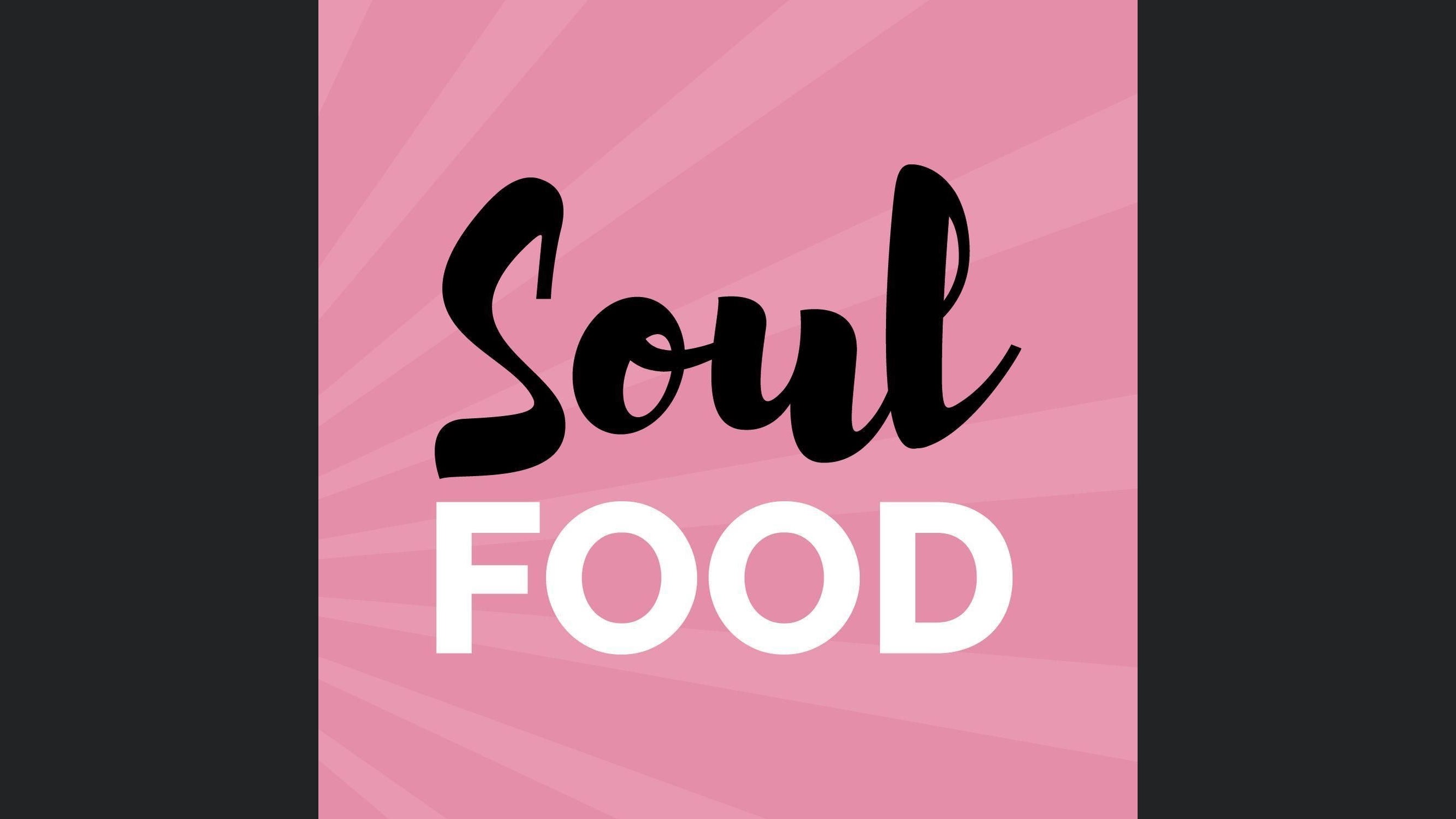 Soul Food