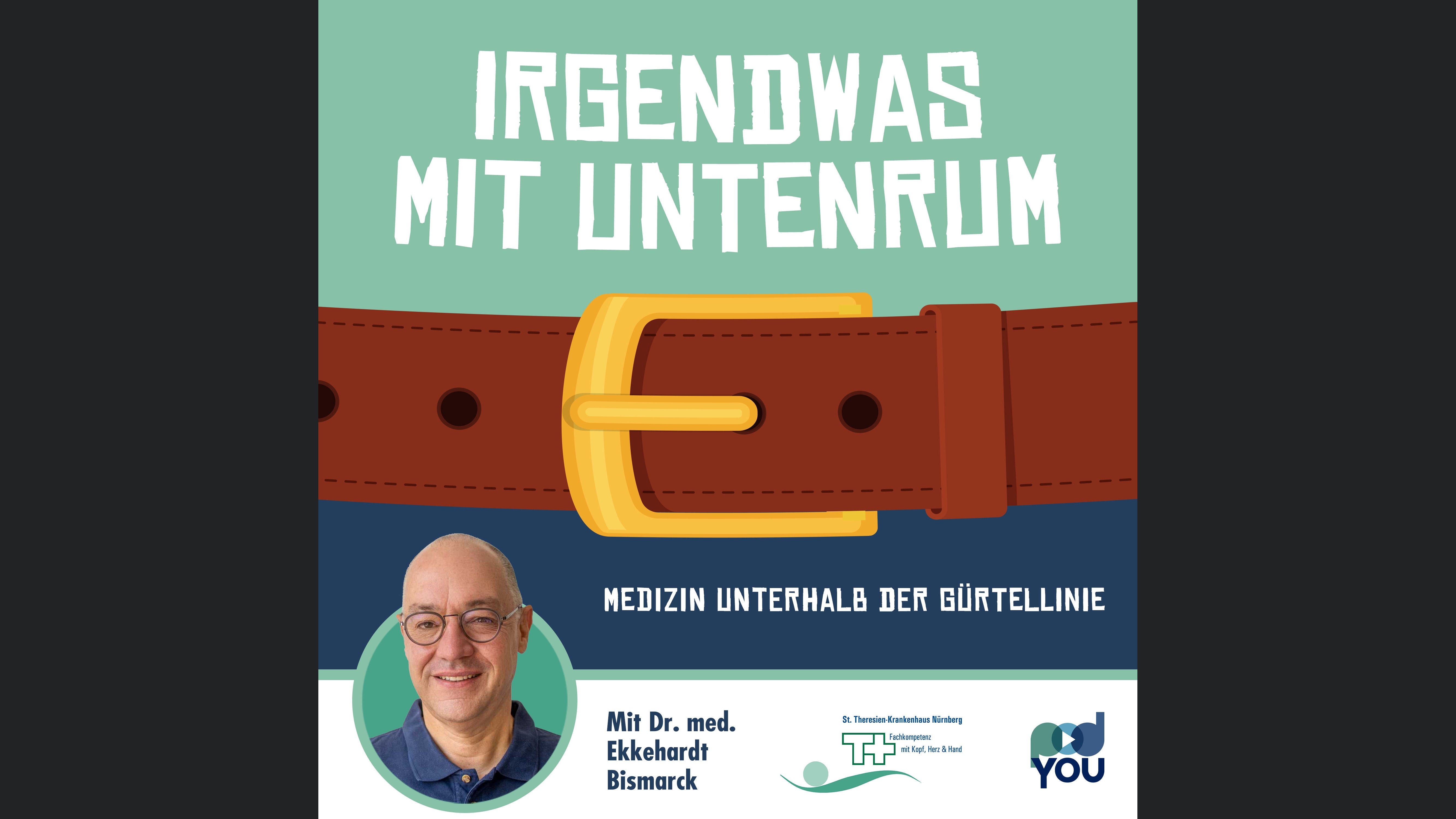 Irgendwas mit untenrum - Medizin unterhalb der Gürtellinie