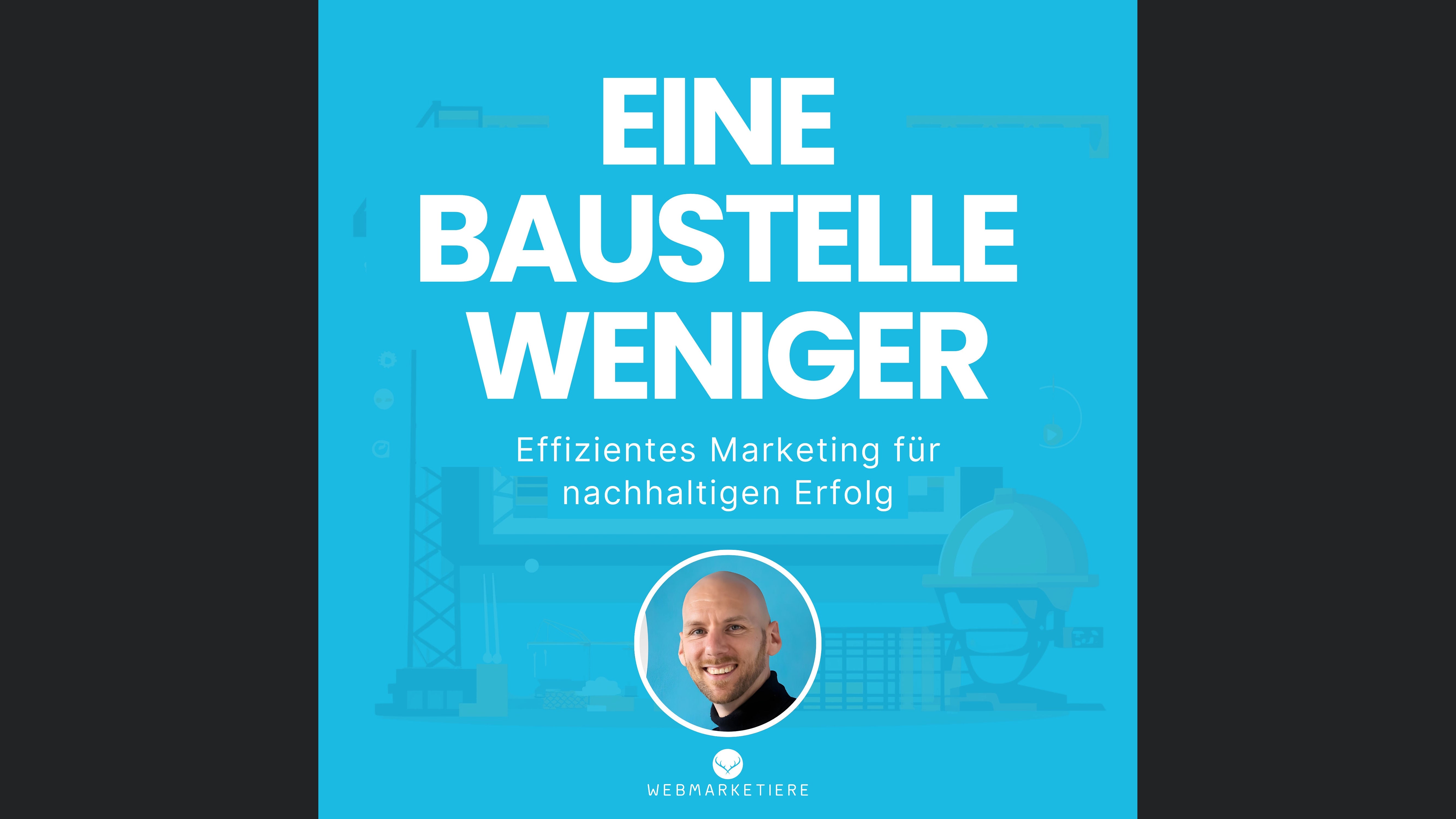 EINE BAUSTELLE WENIGER