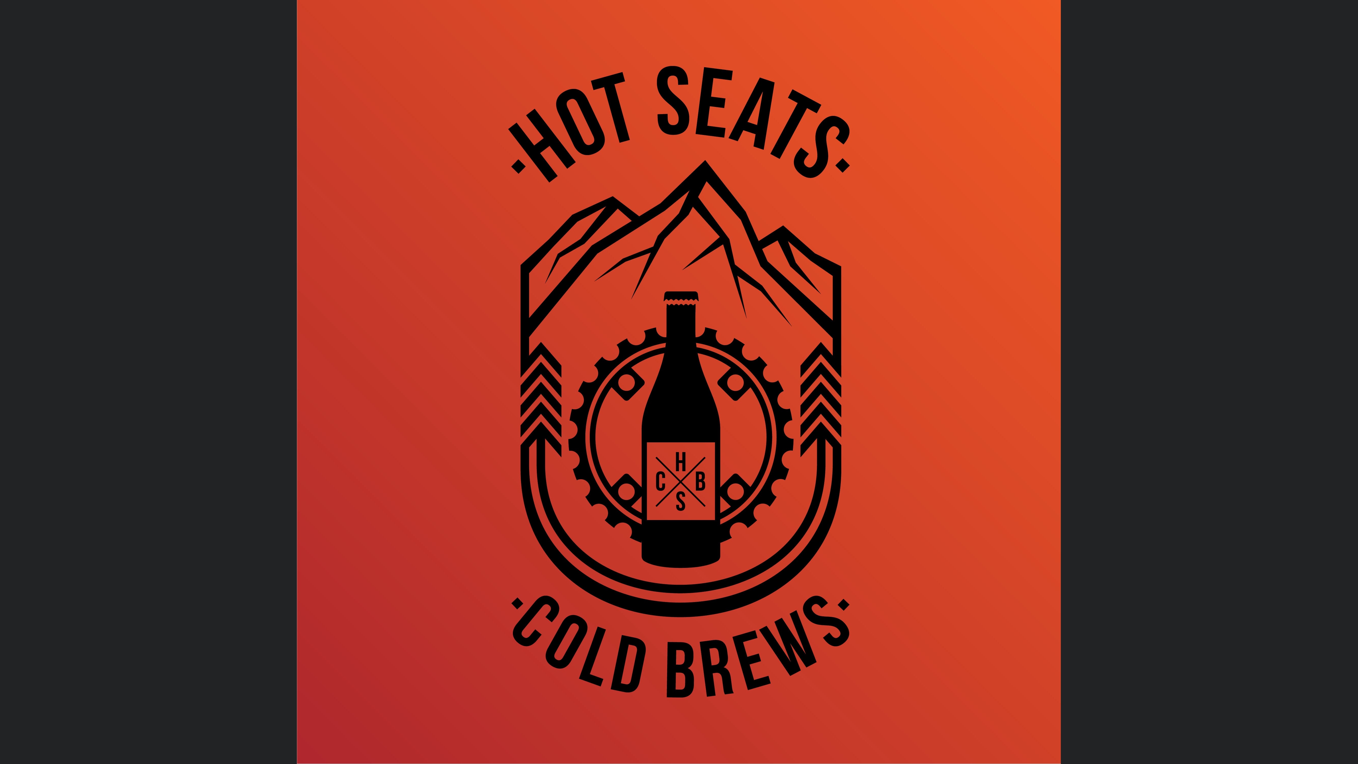 Hot Seats and Cold Brews