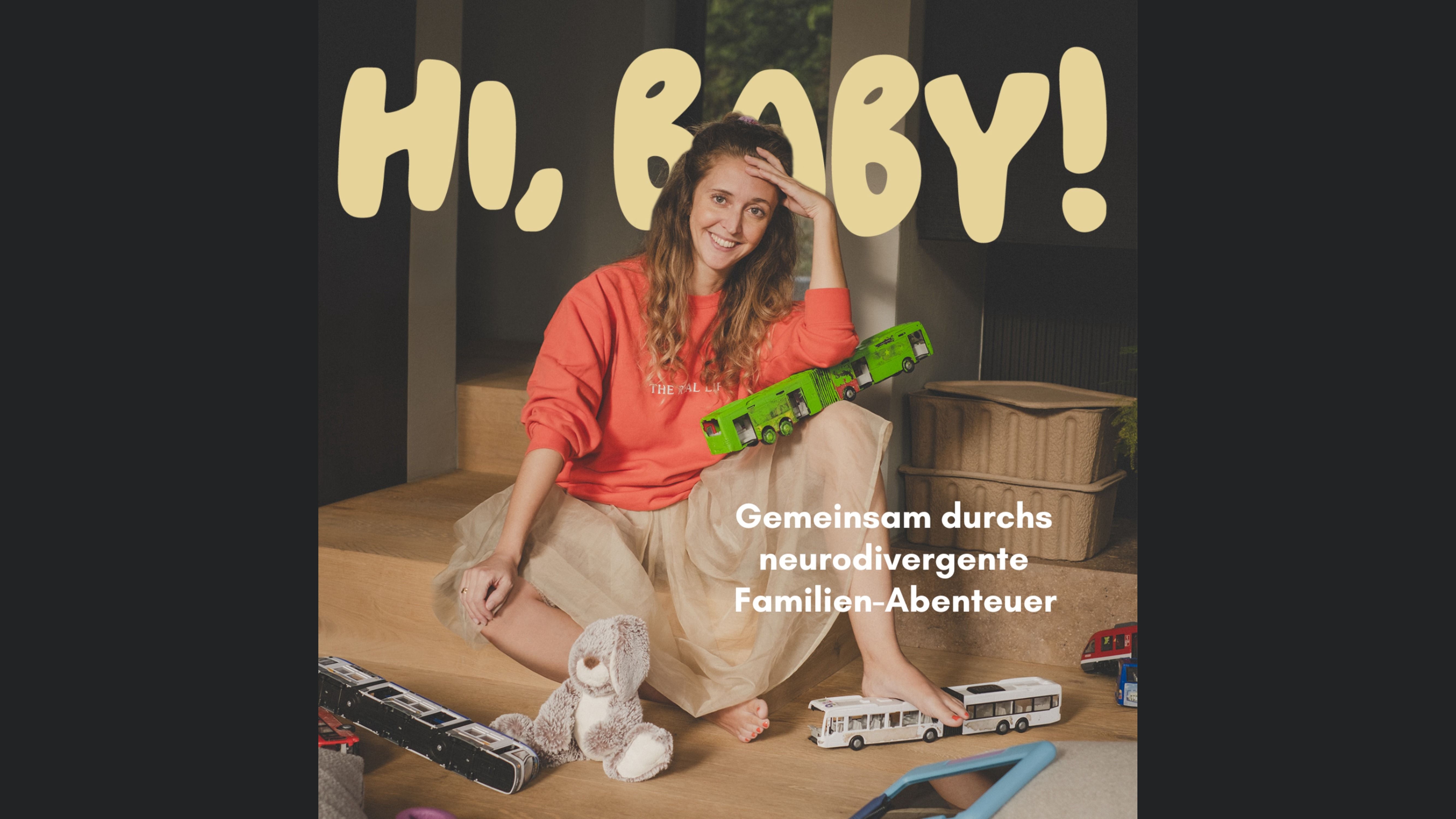 Hi, Baby! Gemeinsam durchs neurodivergente Familien-Abenteuer