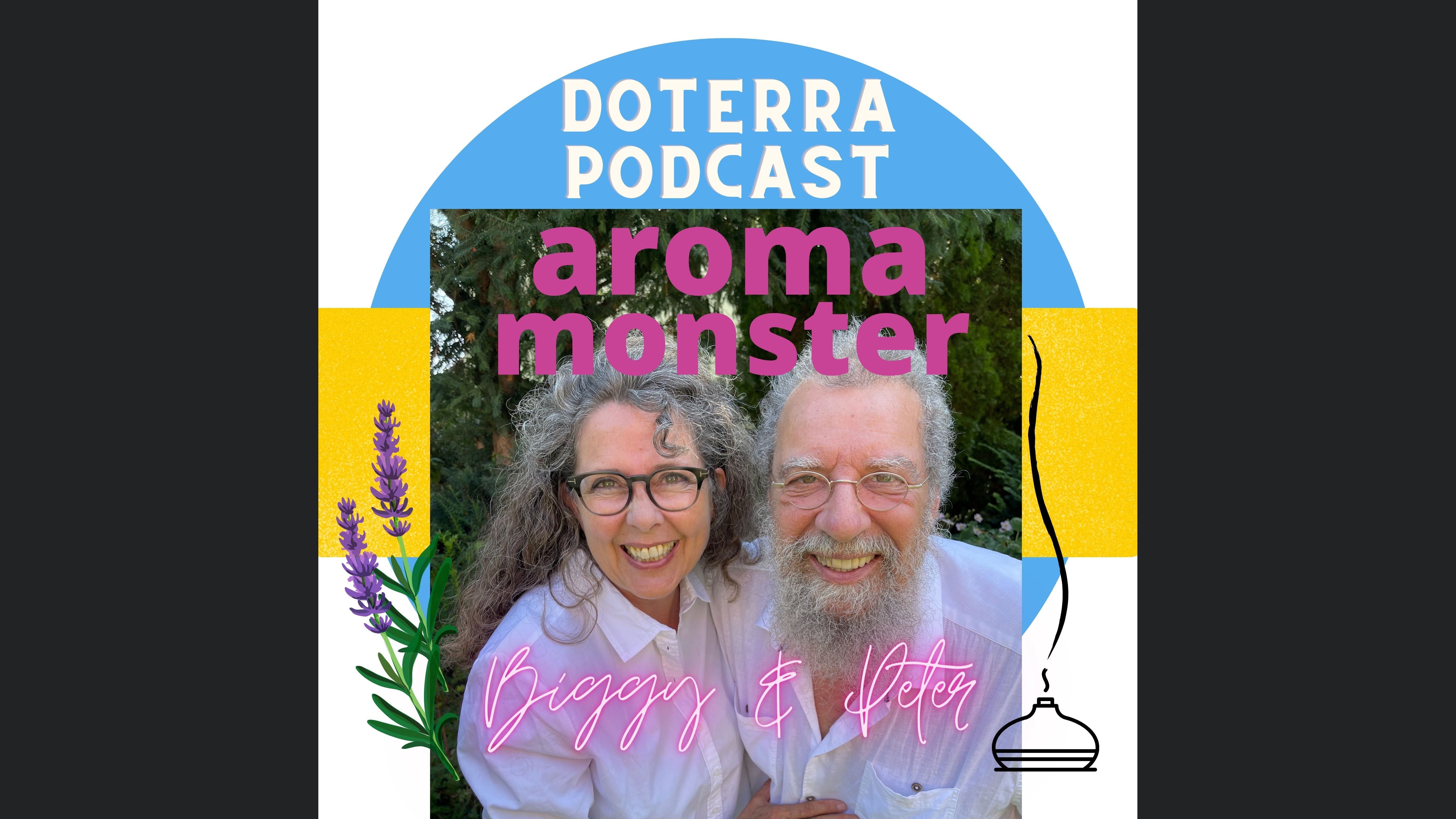 doTERRA- Aromamonster - wir lieben reine ätherische Öle