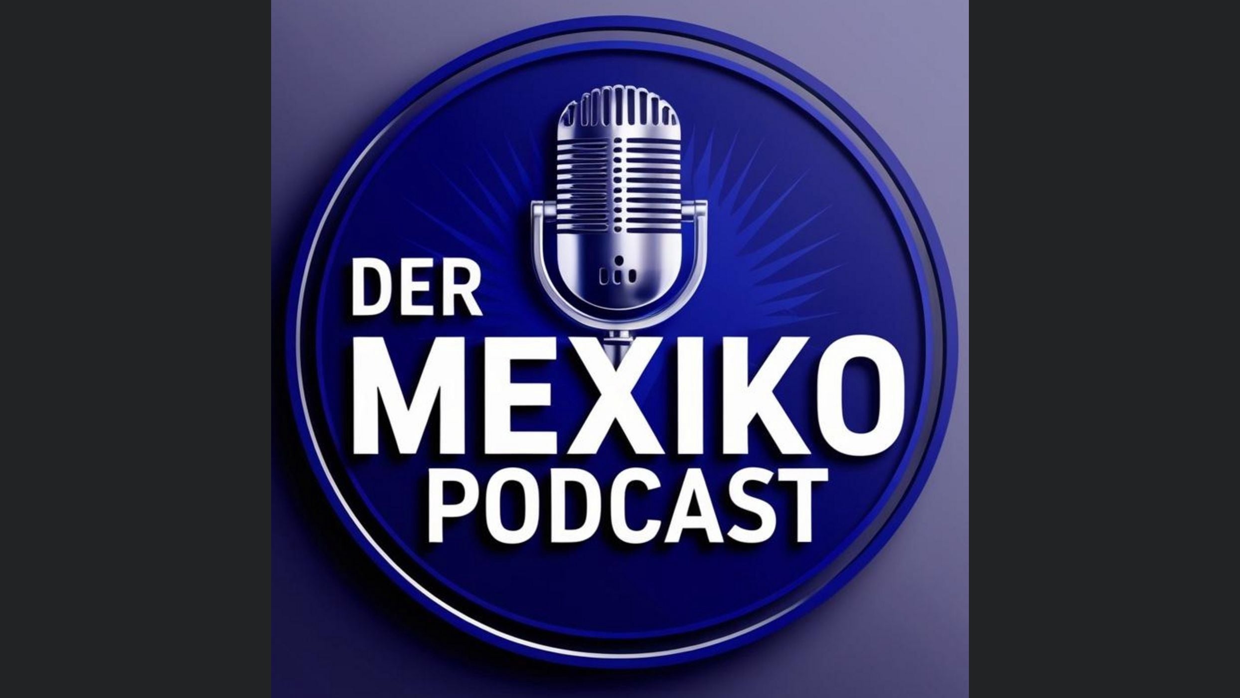 Der Mexiko-Podcast