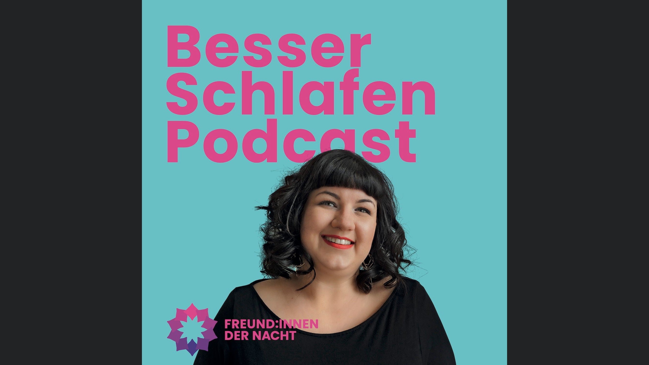 BESSER SCHLAFEN PODCAST mit den Freund:innen der Nacht