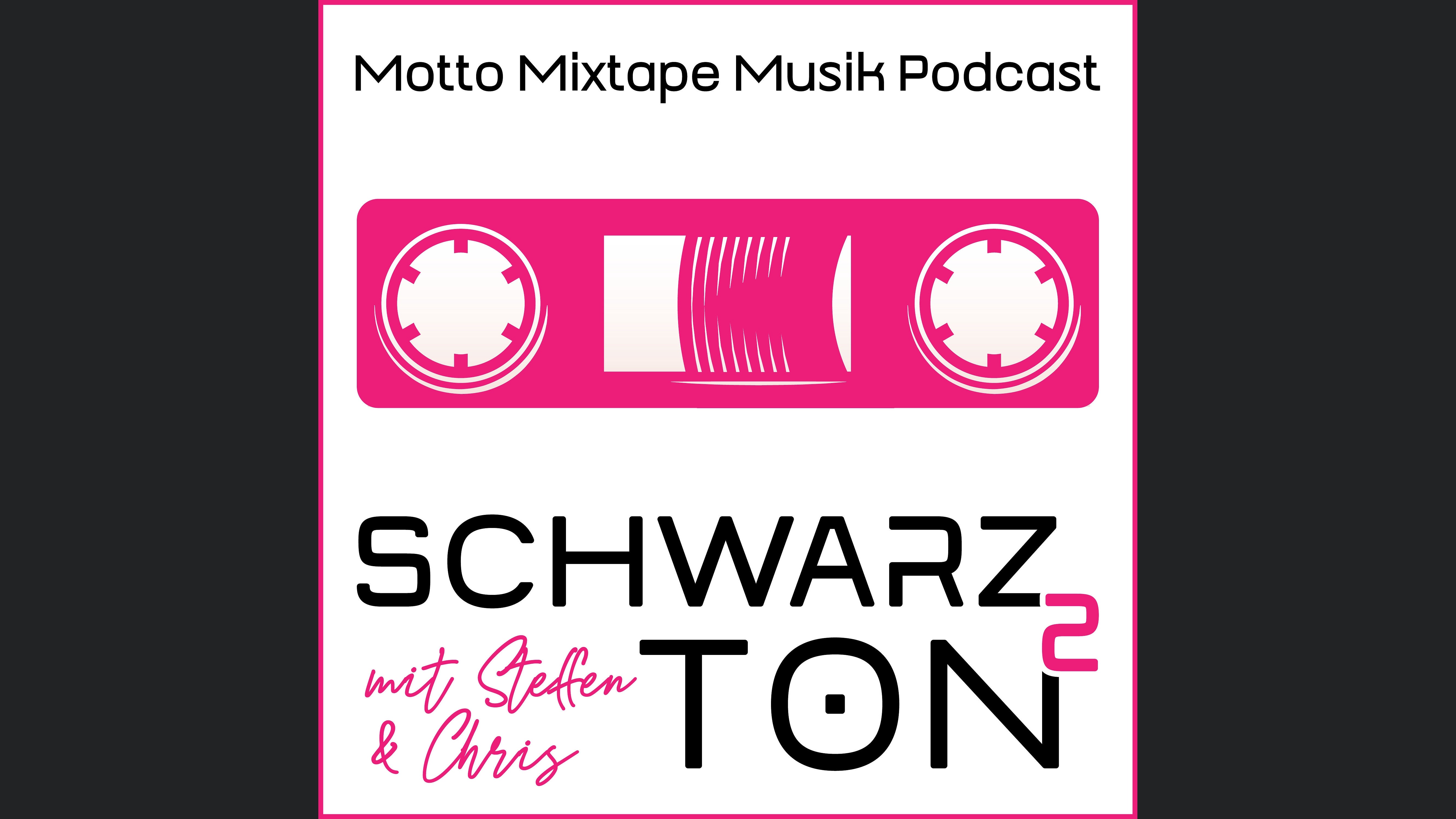Schwarzton² - Motto Mixtape Musik Podcast (STH2 Podcast)