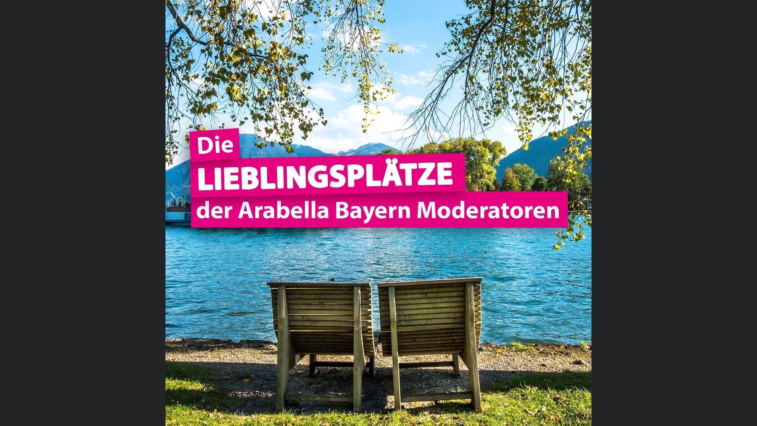 Lieblingsplätze der Arabella Bayern Moderatoren