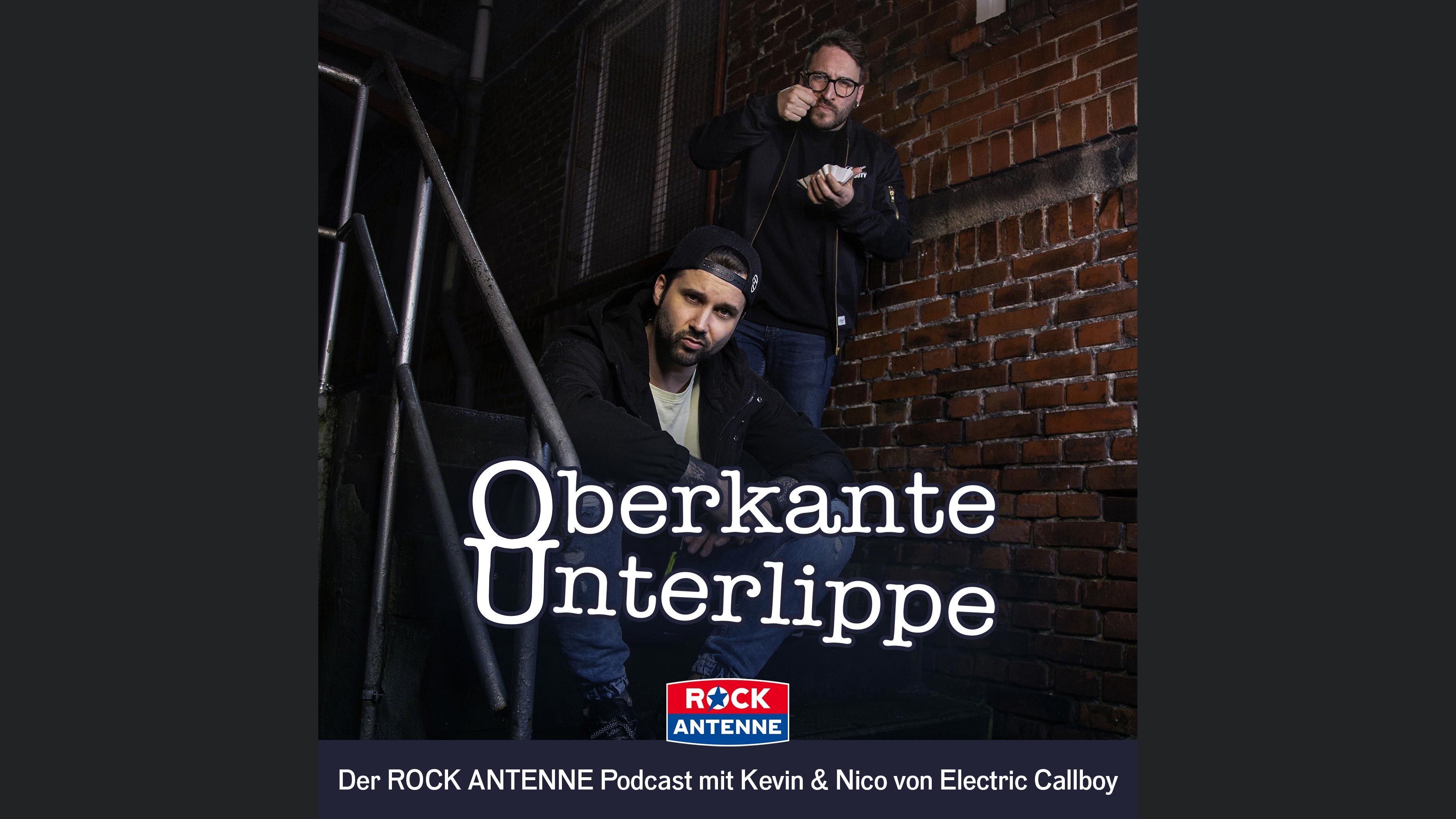 Oberkante Unterlippe: Der ROCK ANTENNE Podcast mit Electric Callboy