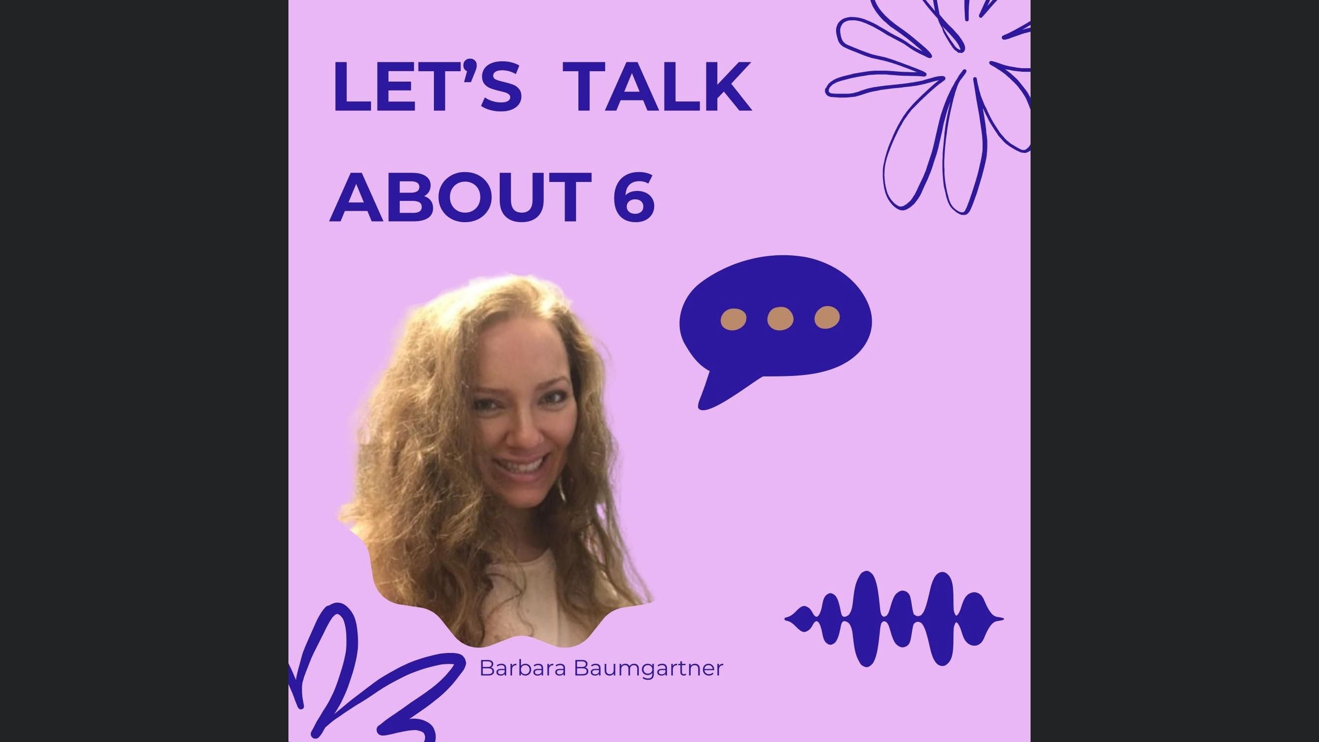 Let's talk about 6