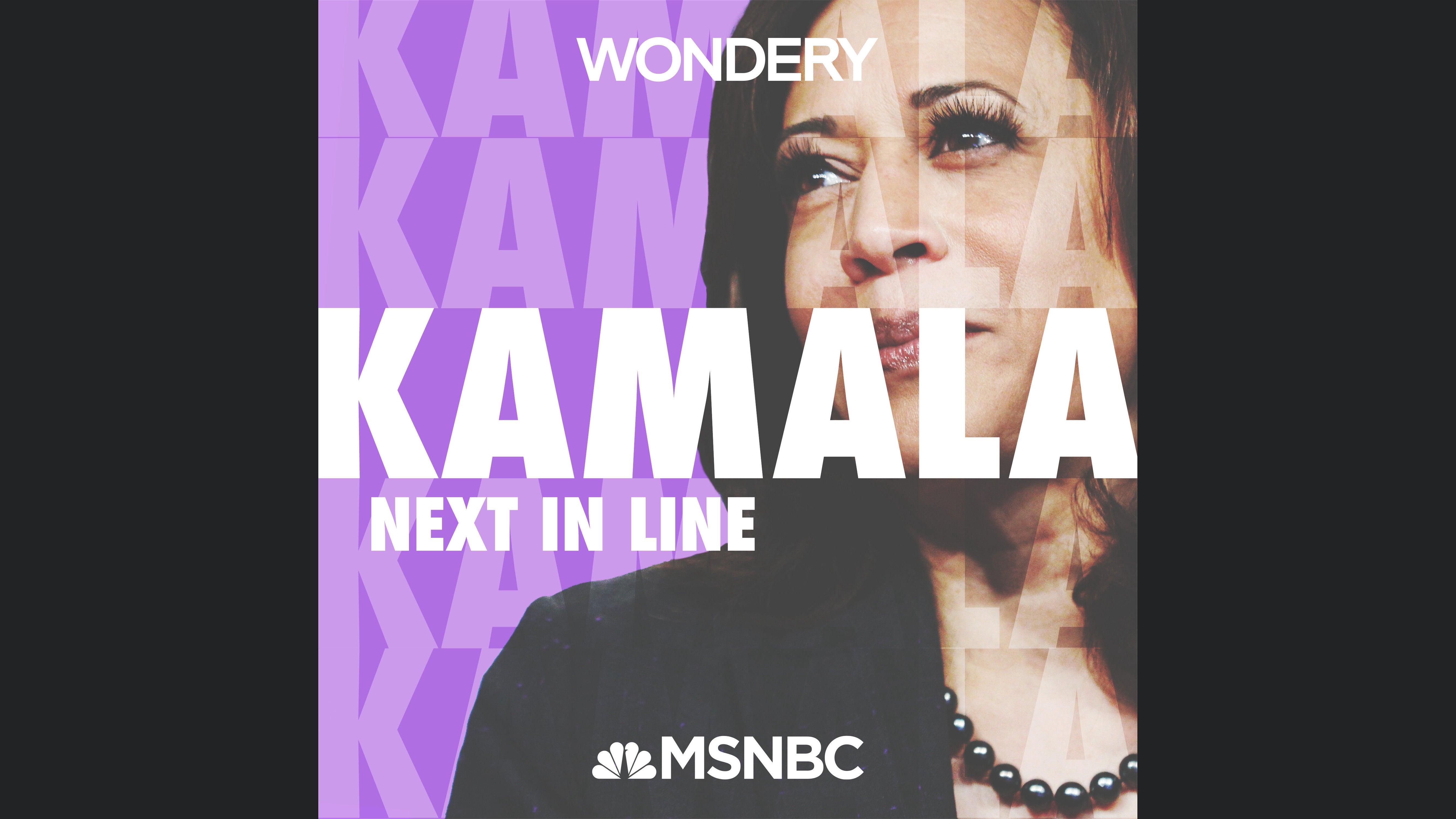 Kamala: Next in Line