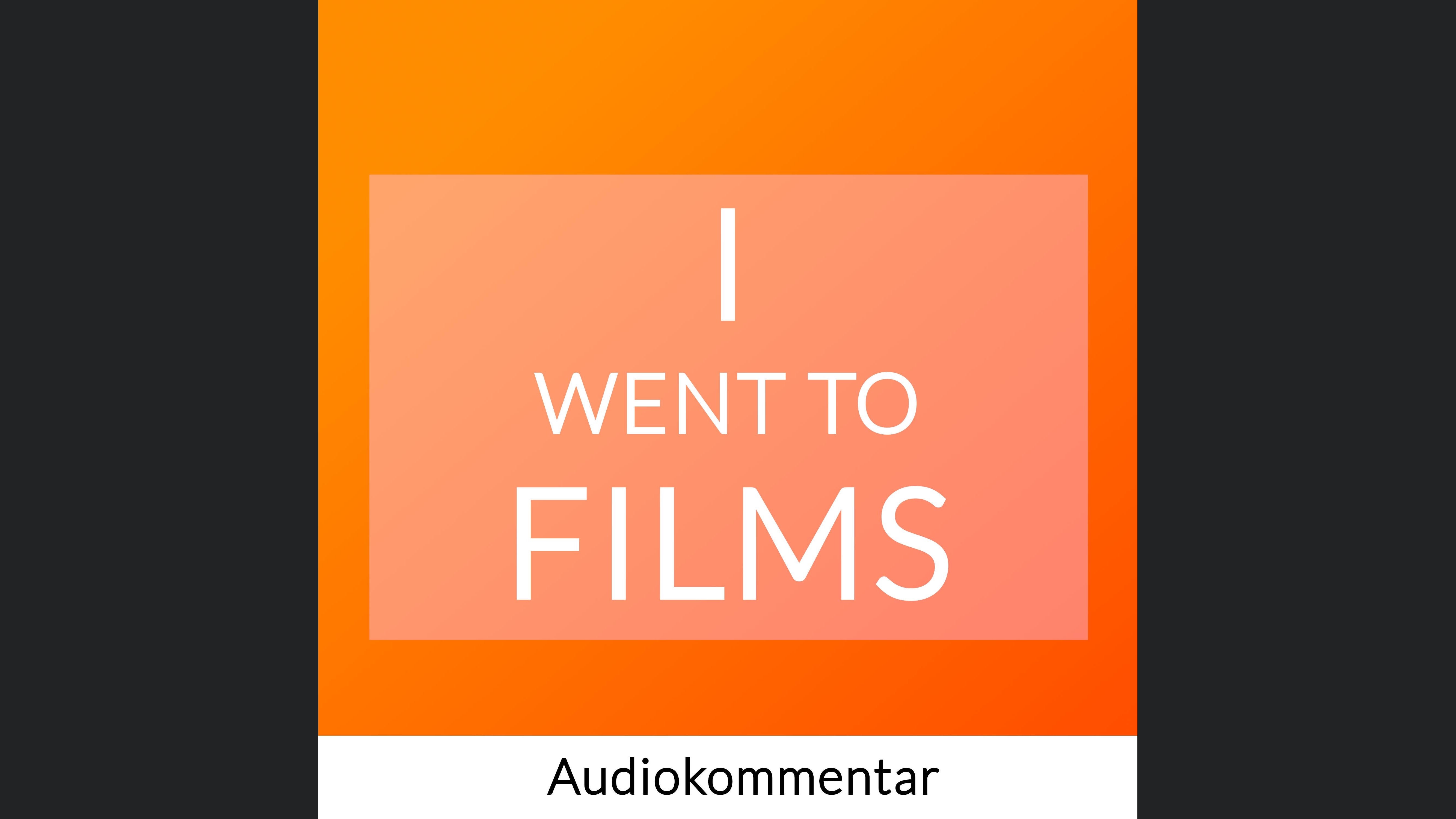I went to films