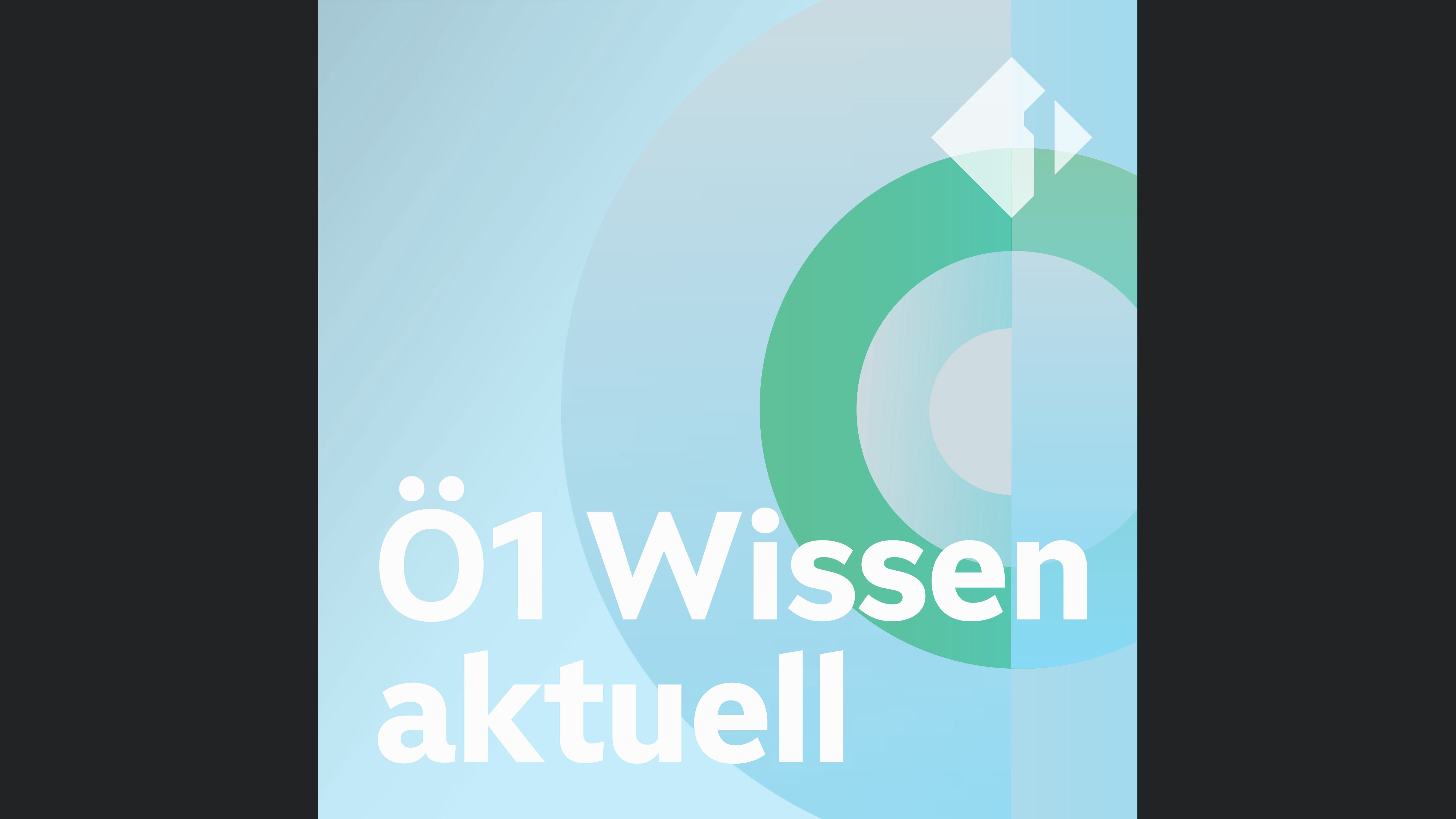 Ö1 Wissen aktuell